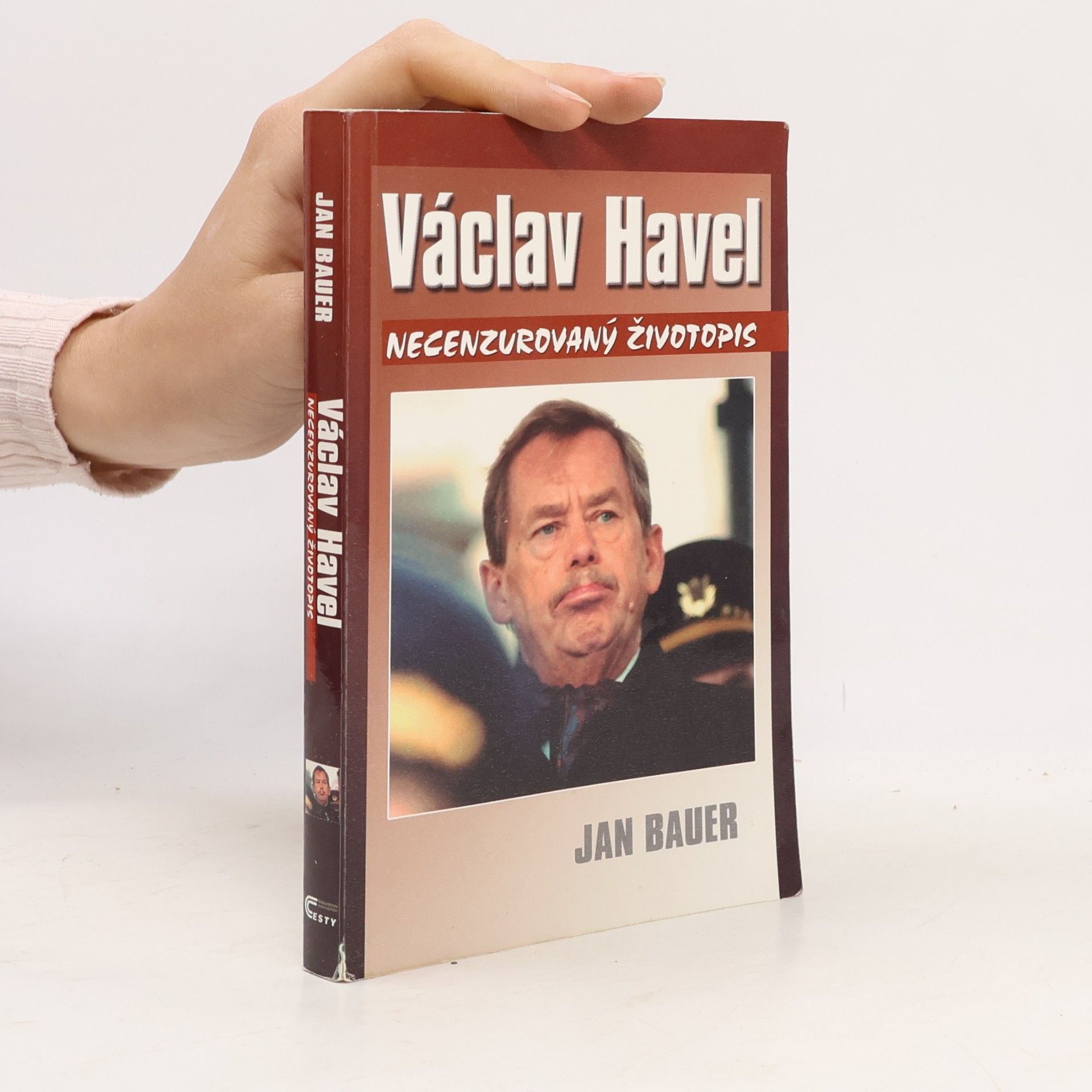 Jan Bauer Václav Havel: Necenzurovaný životopis