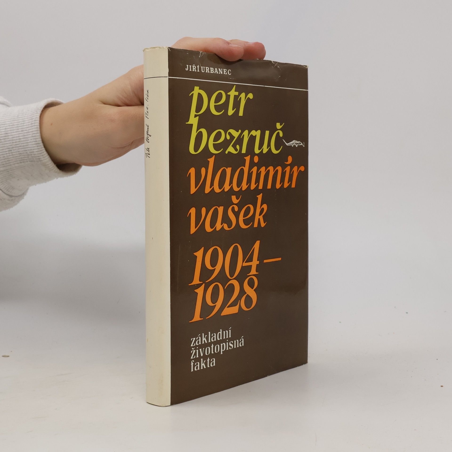 Petr Bezruč - Vladimír Vašek 1904-1928