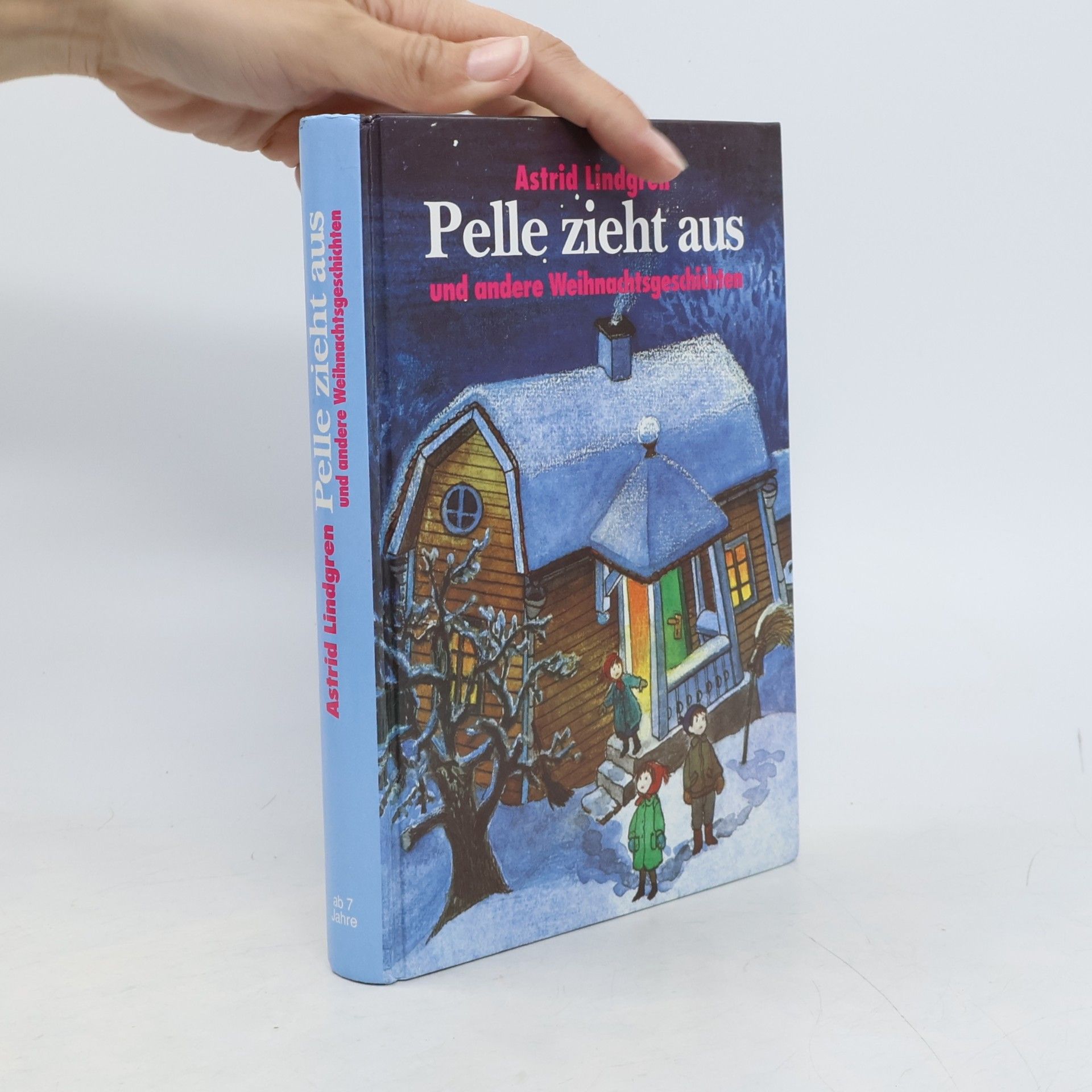 Astrid Lindgren Pelle zieht aus und andere Weihnachtsgeschichten