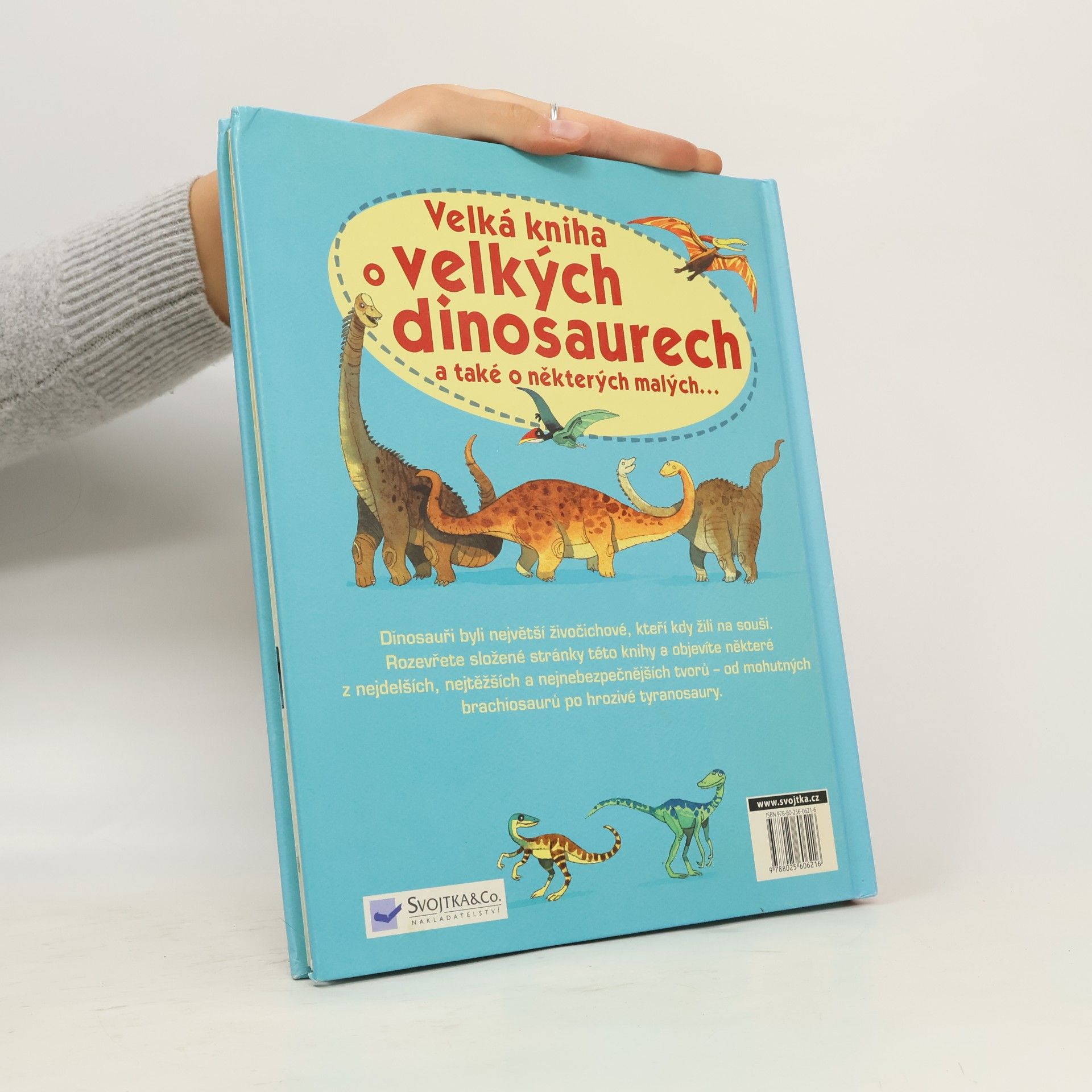 Alex Frith Velká kniha o velkých dinosaurech a také o některých malých--