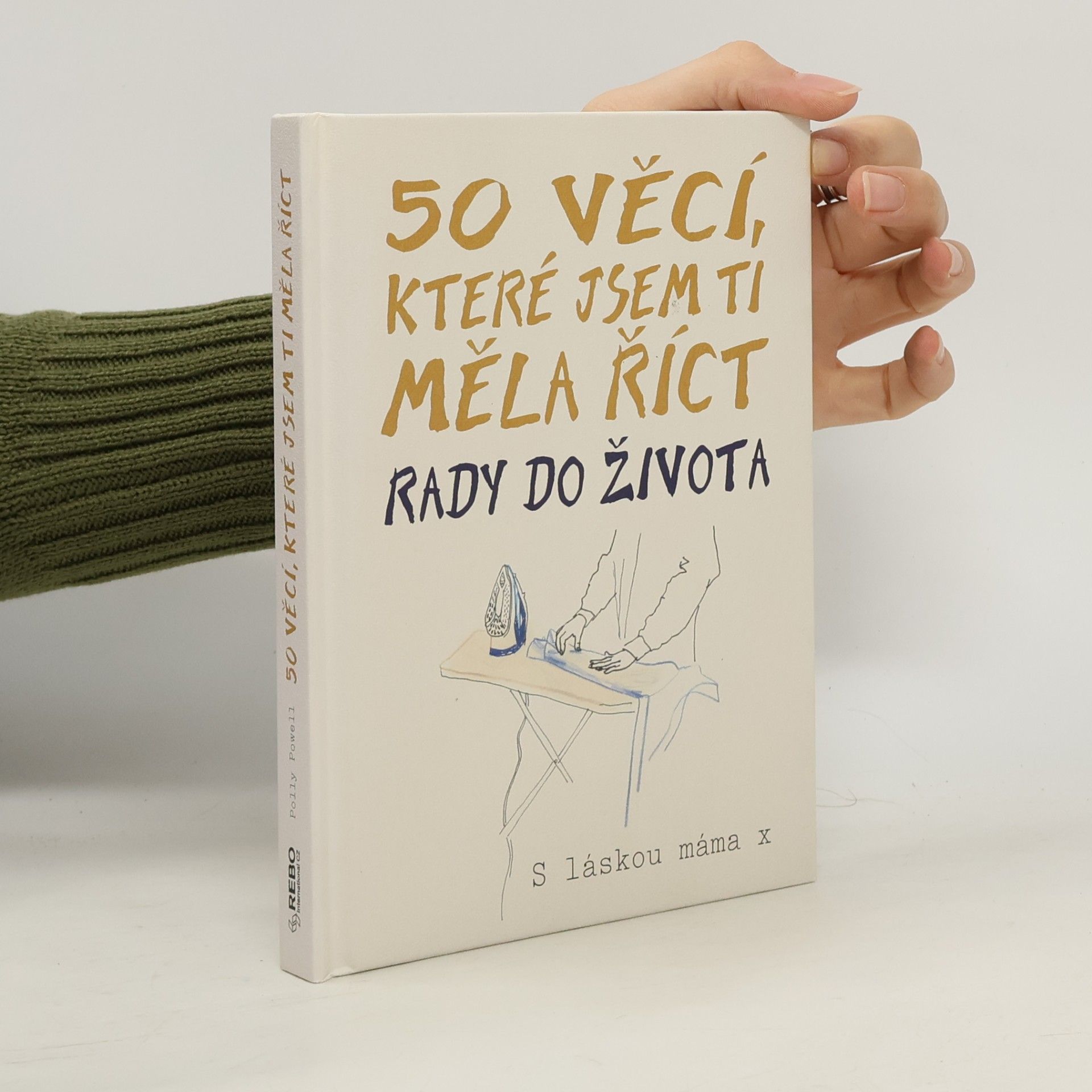 Laura Quick 50 věcí, které jsem ti měla říct