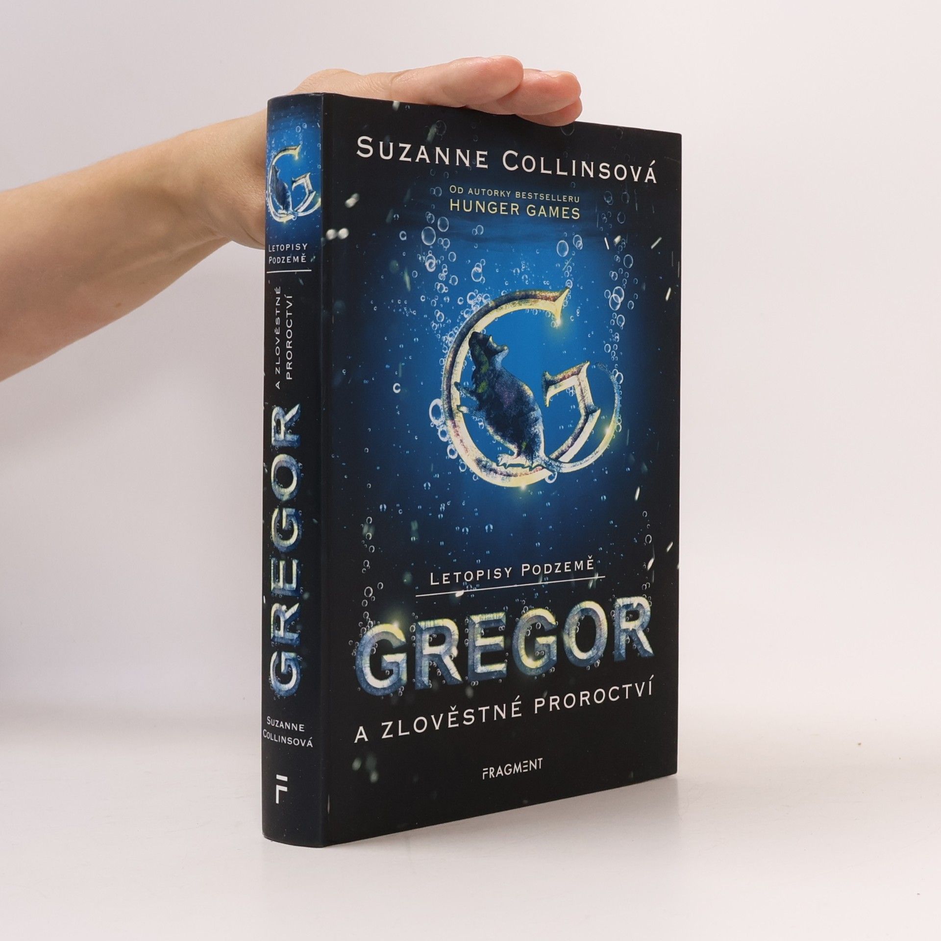 Suzanne Collins Letopisy Podzemě. Gregor a zlověstné proroctví