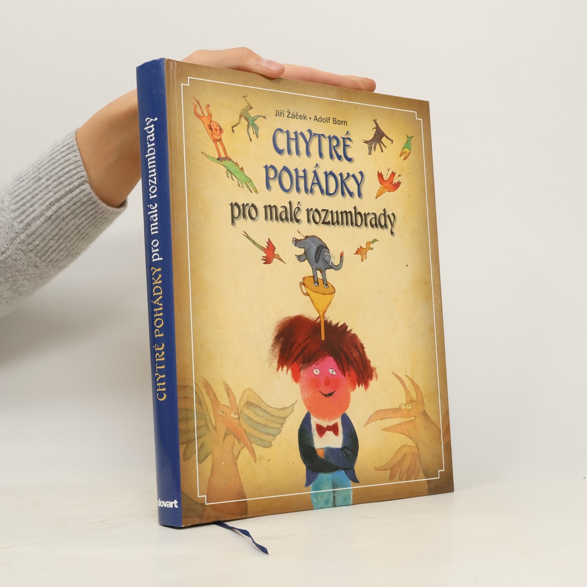 Jiří Žáček Chytré pohádky pro malé rozumbrady