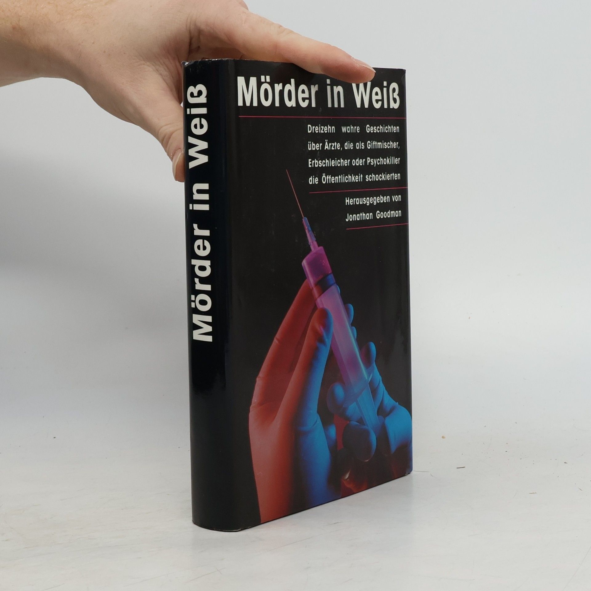 Jonathan Goodman Mörder in Weiß