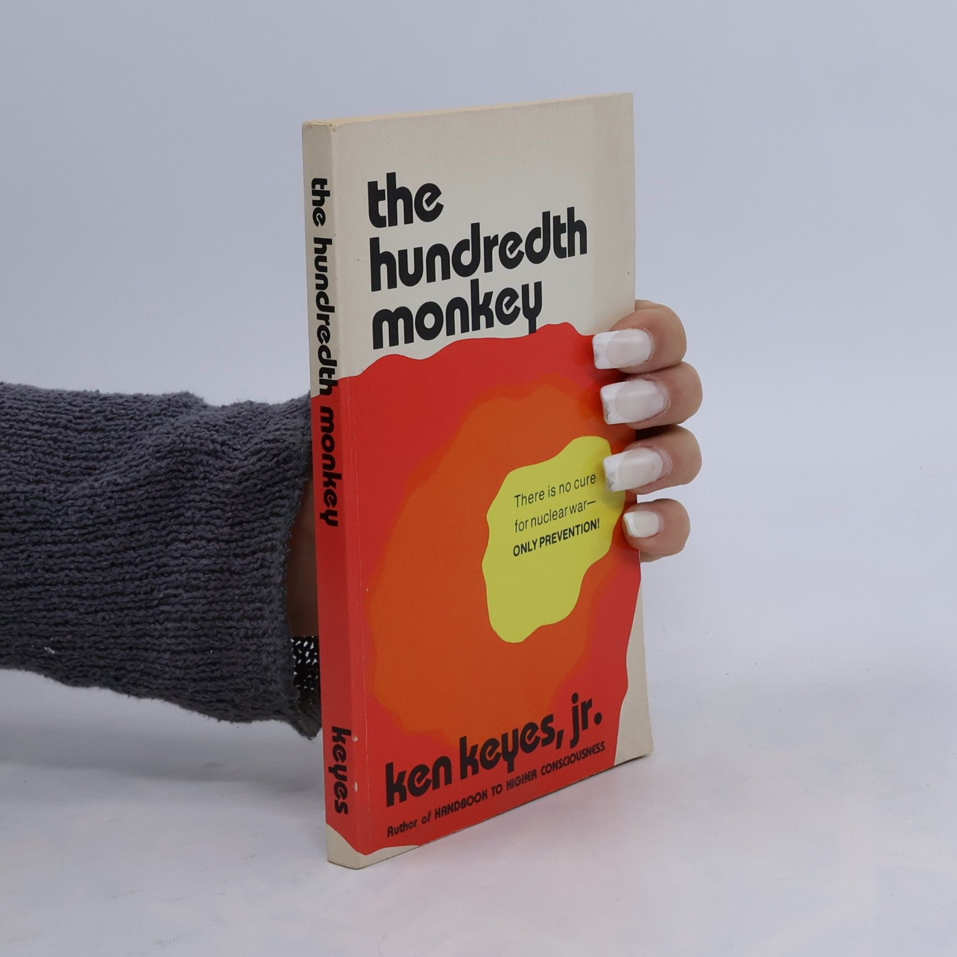 Ken Keyes The Hundredth Monkey