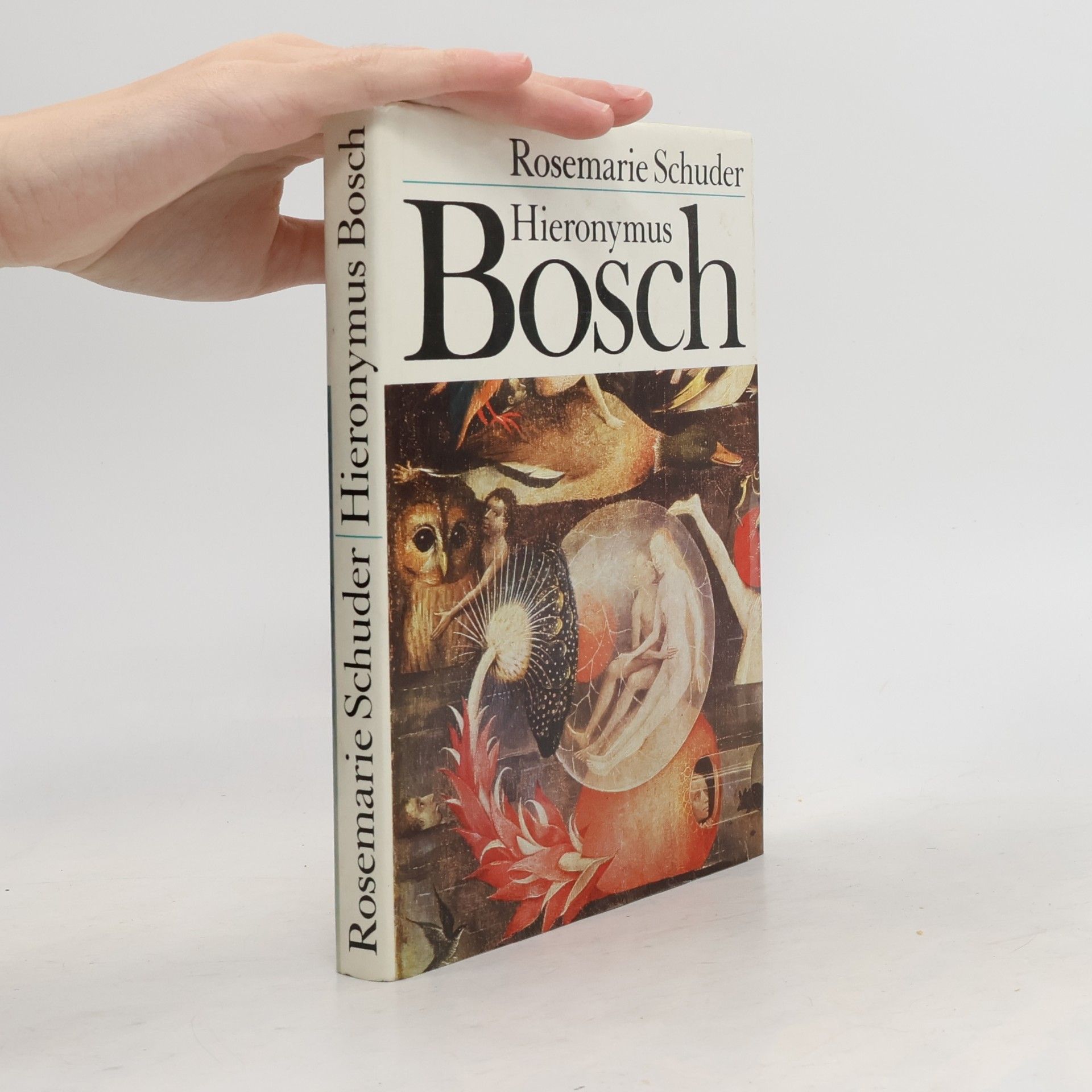 Rosemarie Schuder Hieronymus Bosch