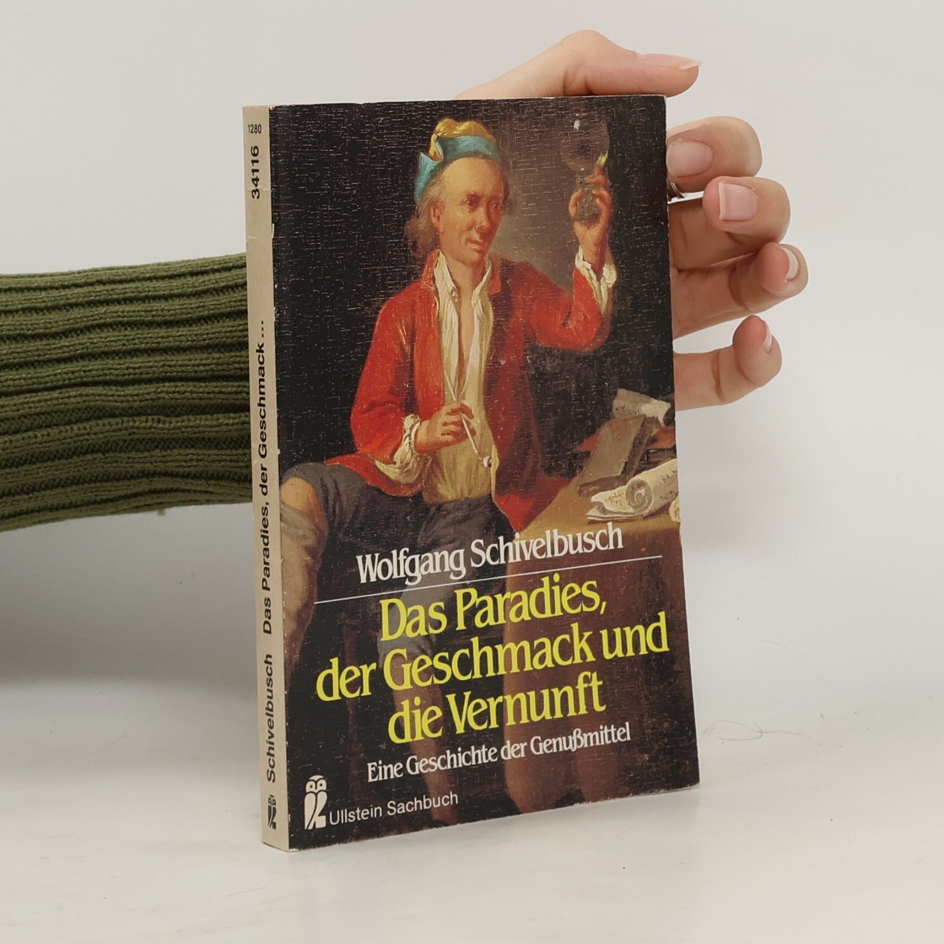 Wolfgang Schivelbusch Das Paradies, der Geschmack und die Vernunft