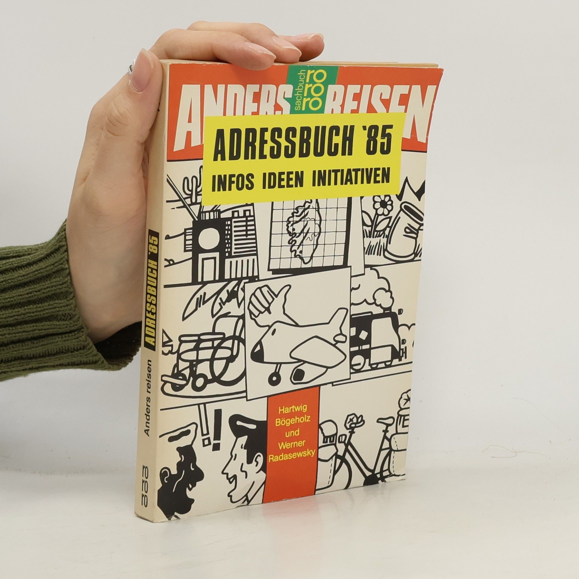 Anders-reisen-Adreßbuch 1985: Infos, Ideen, Initiativen