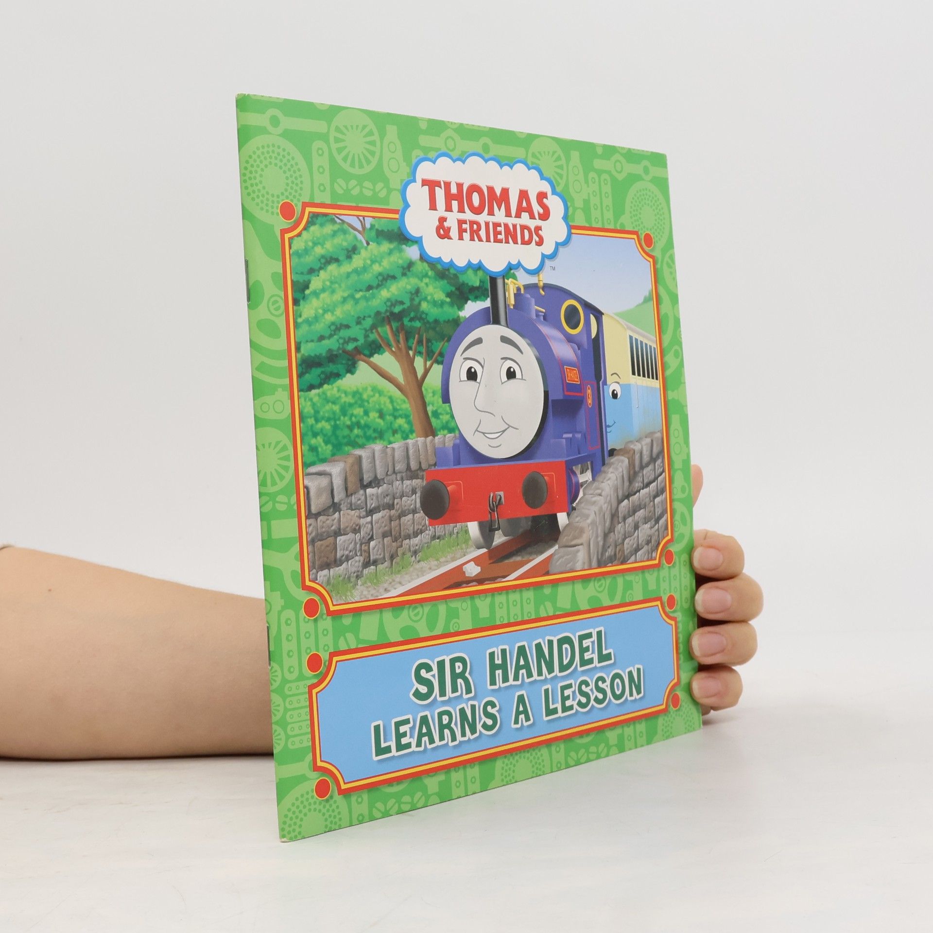 AA.VV. Thomas & Friends. Sir Handel Learns a Lesson