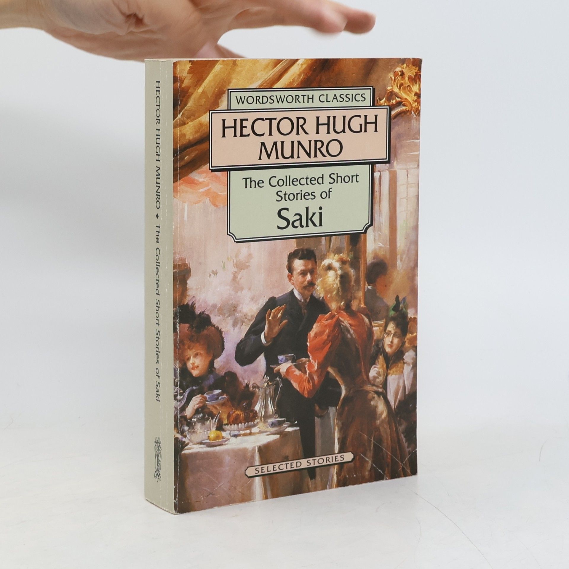 Hector Hugh Munro The complete stories of Saki