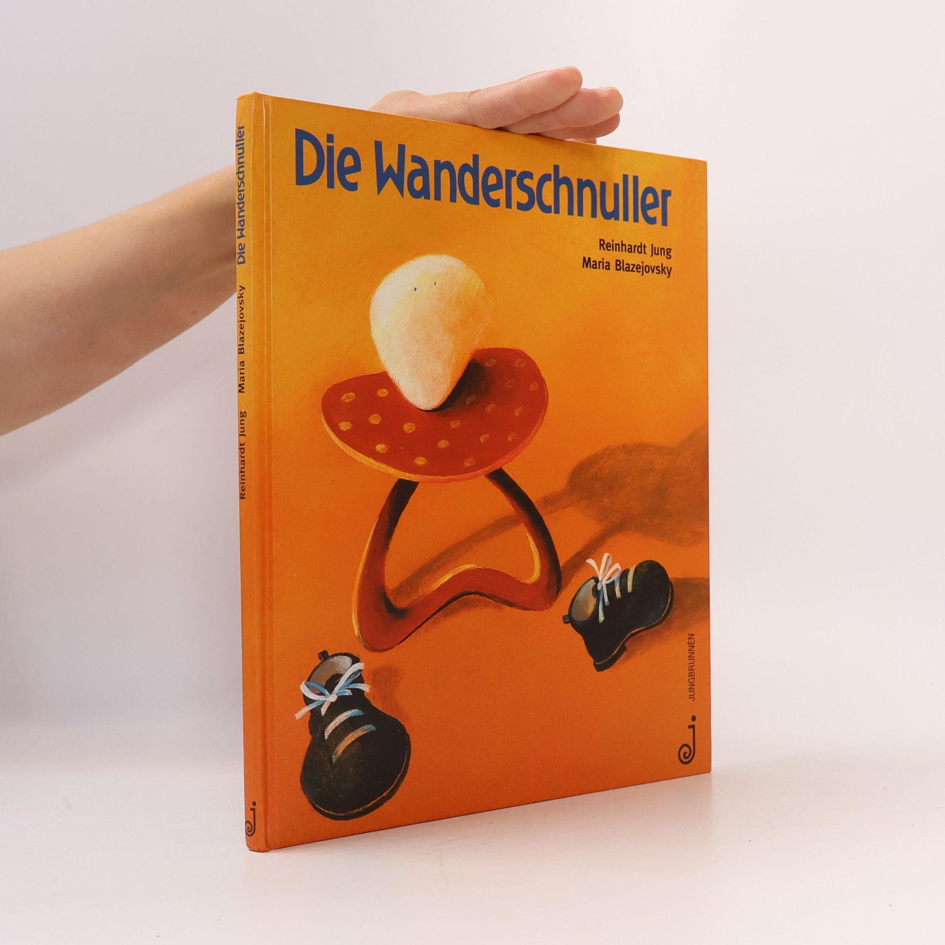 Reinhardt Jung Die Wanderschnuller
