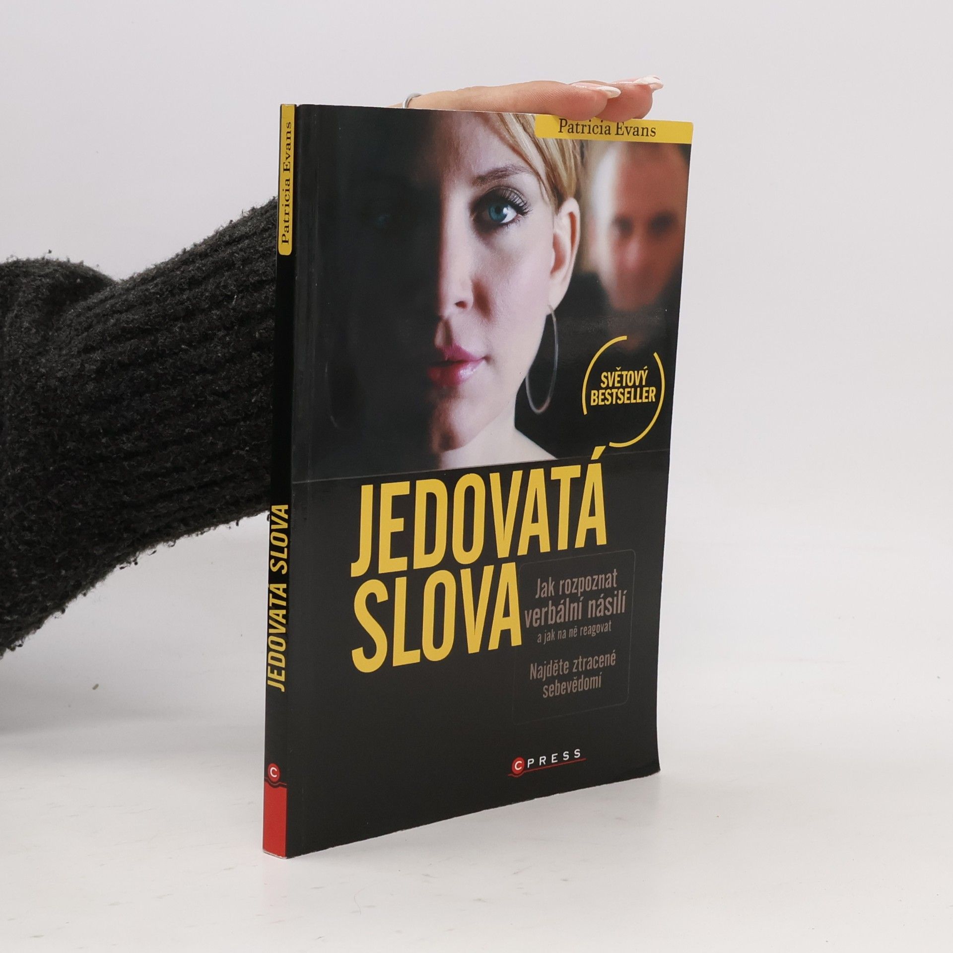 Patricia Evans Jedovatá slova : jak rozpoznat verbální násilí a jak na ně reagovat