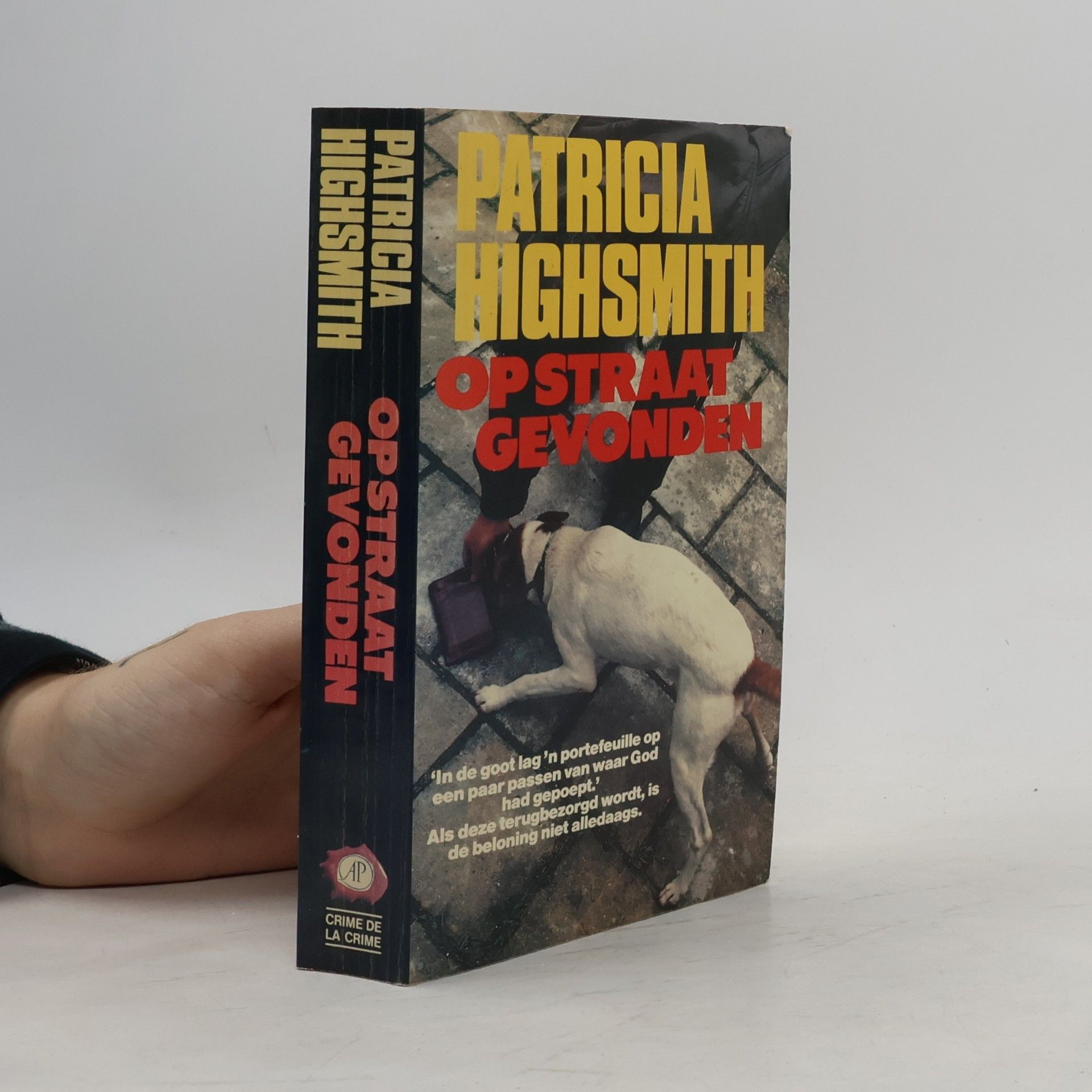 Highsmith, Patricia Op straat gevonden (Crime de la crime)