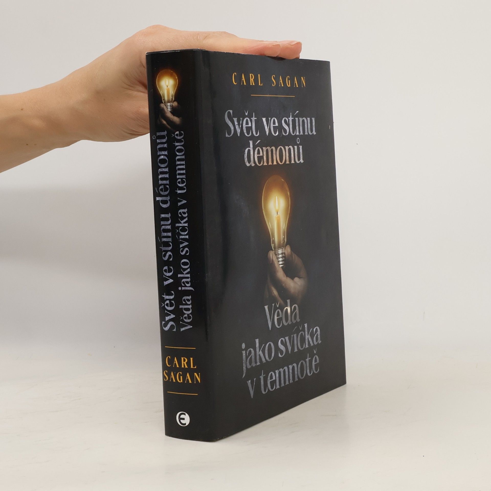 Carl Sagan Svět ve stínu démonů. Věda jako svíčka v temnotě