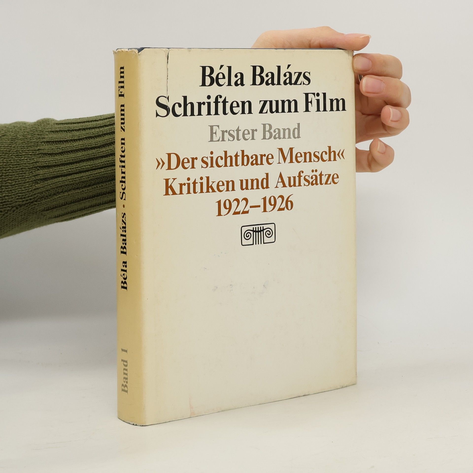 Béla Balázs Schriften zum Film. Band 1