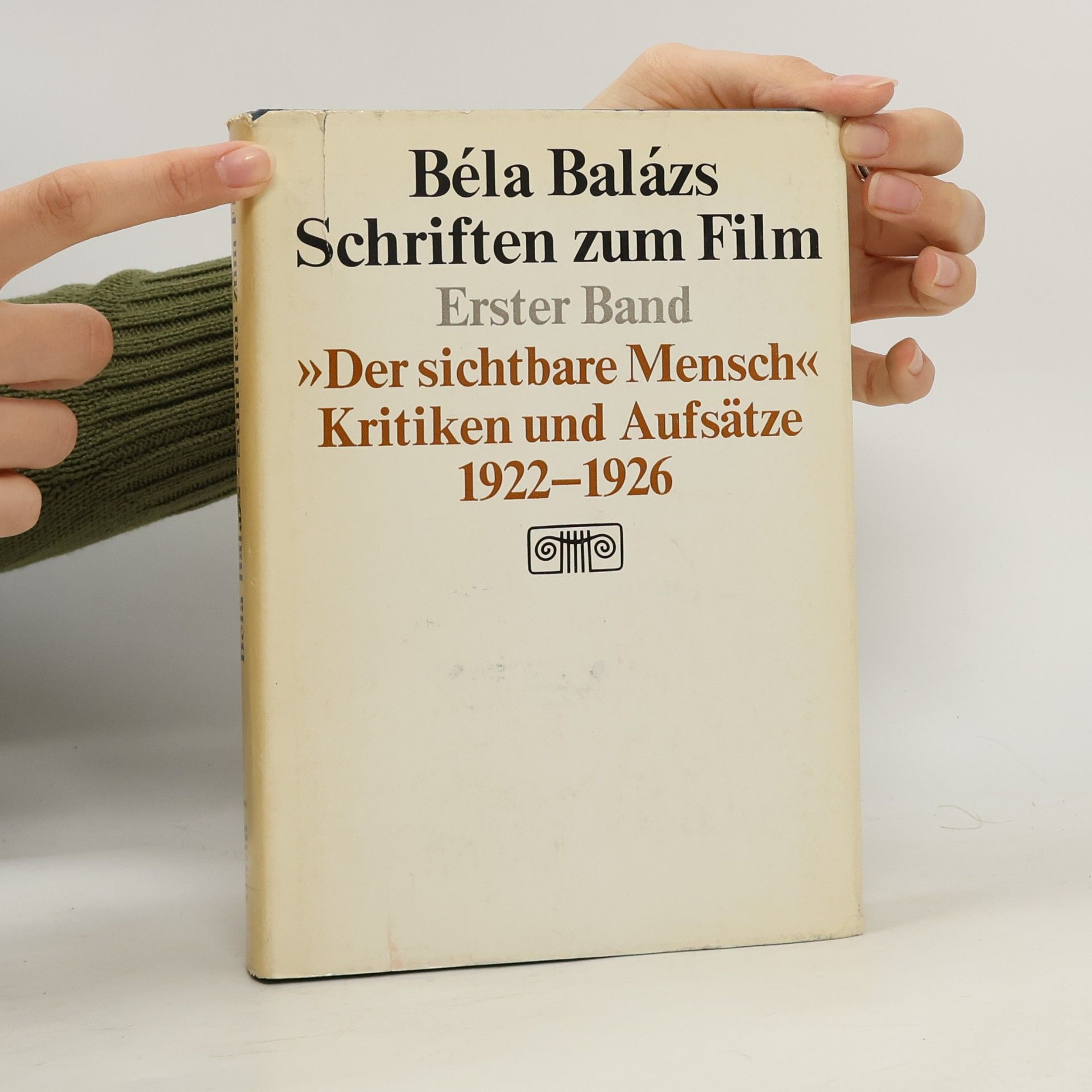 Béla Balázs Schriften zum Film. Band 1