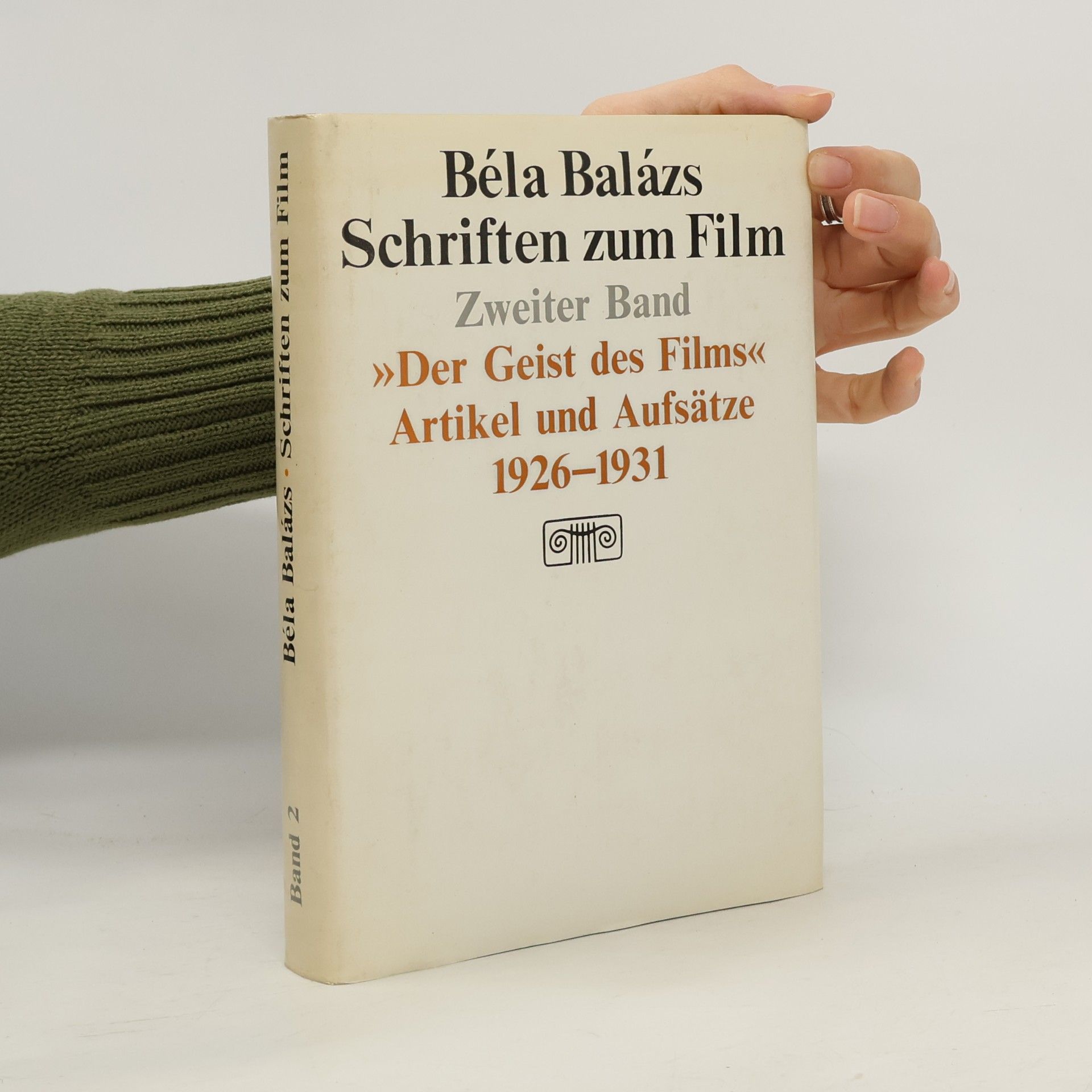 Béla Balázs Schriften zum Film. Band 2