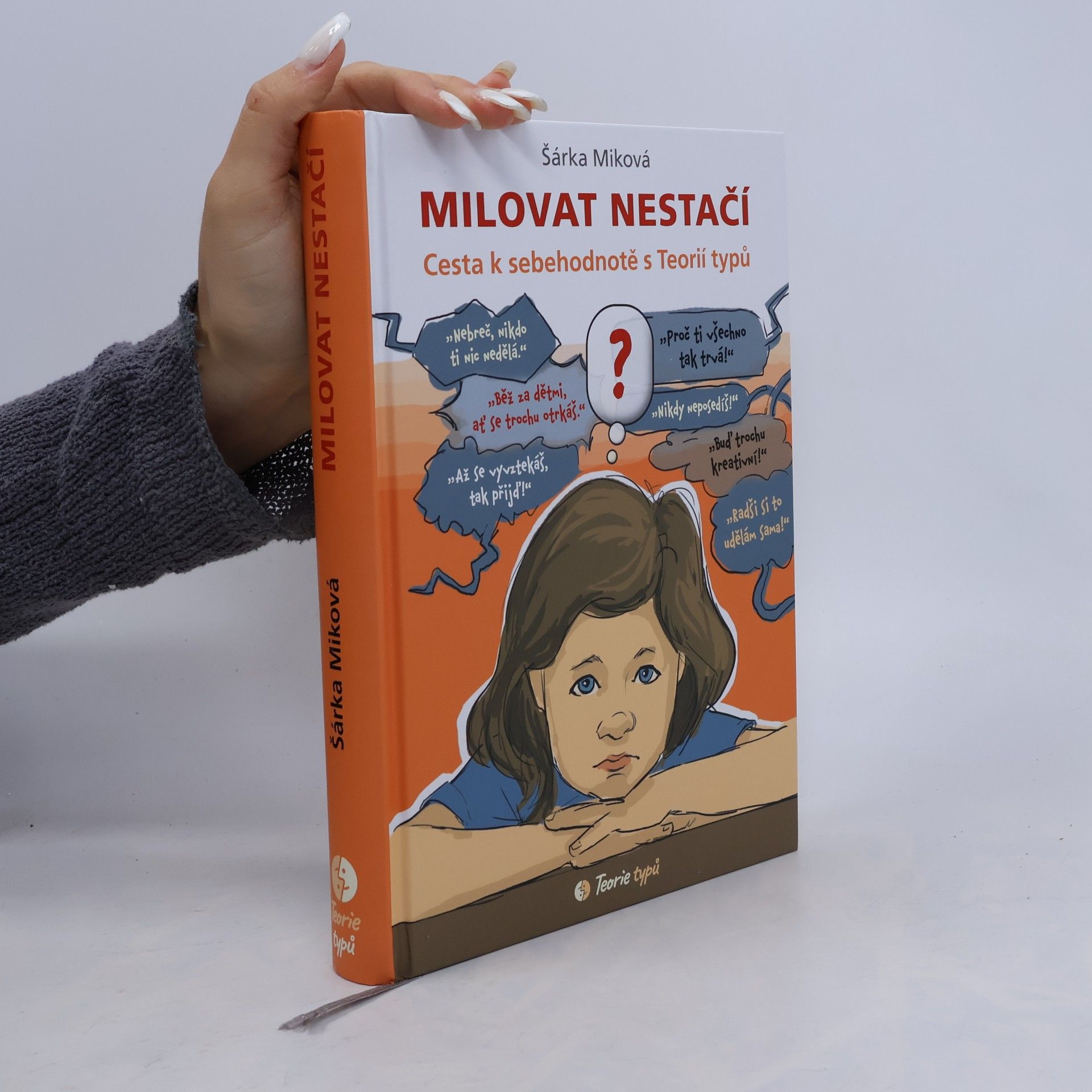Milovat nestačí