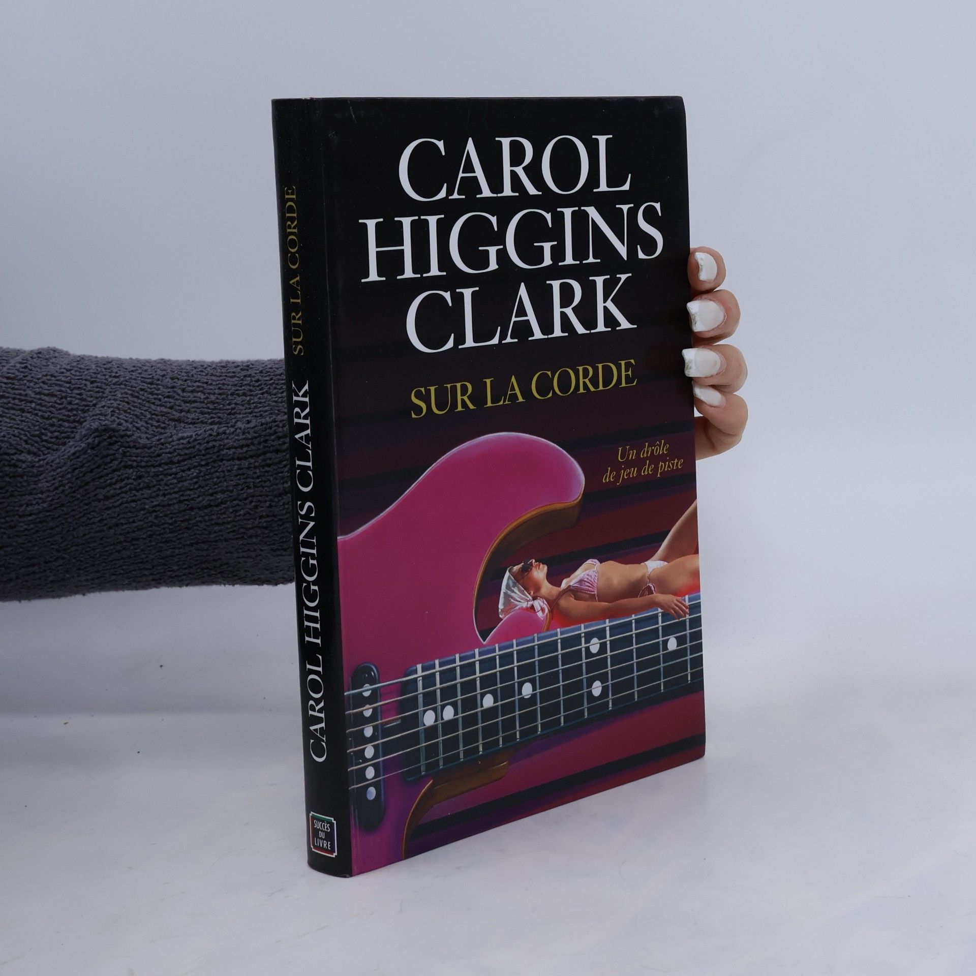 Carol Higgins Clark Sur la corde
