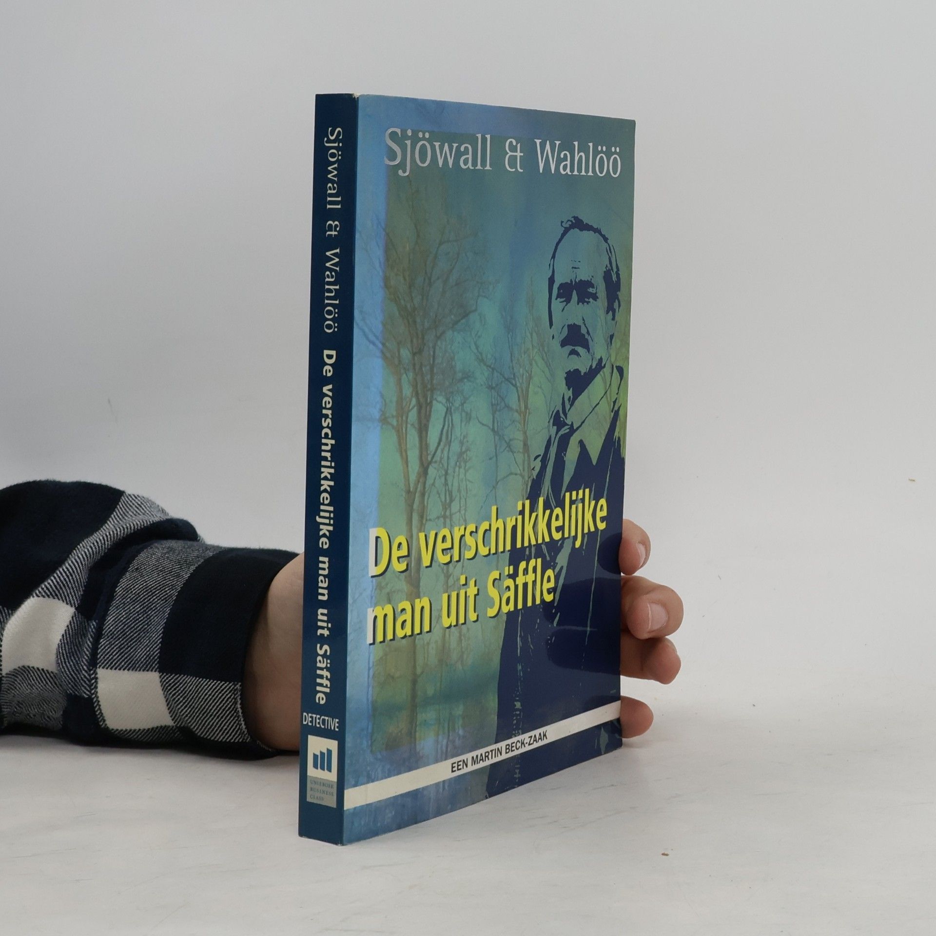 Maj Sjöwall De verschrikkelijke man uit Säffle