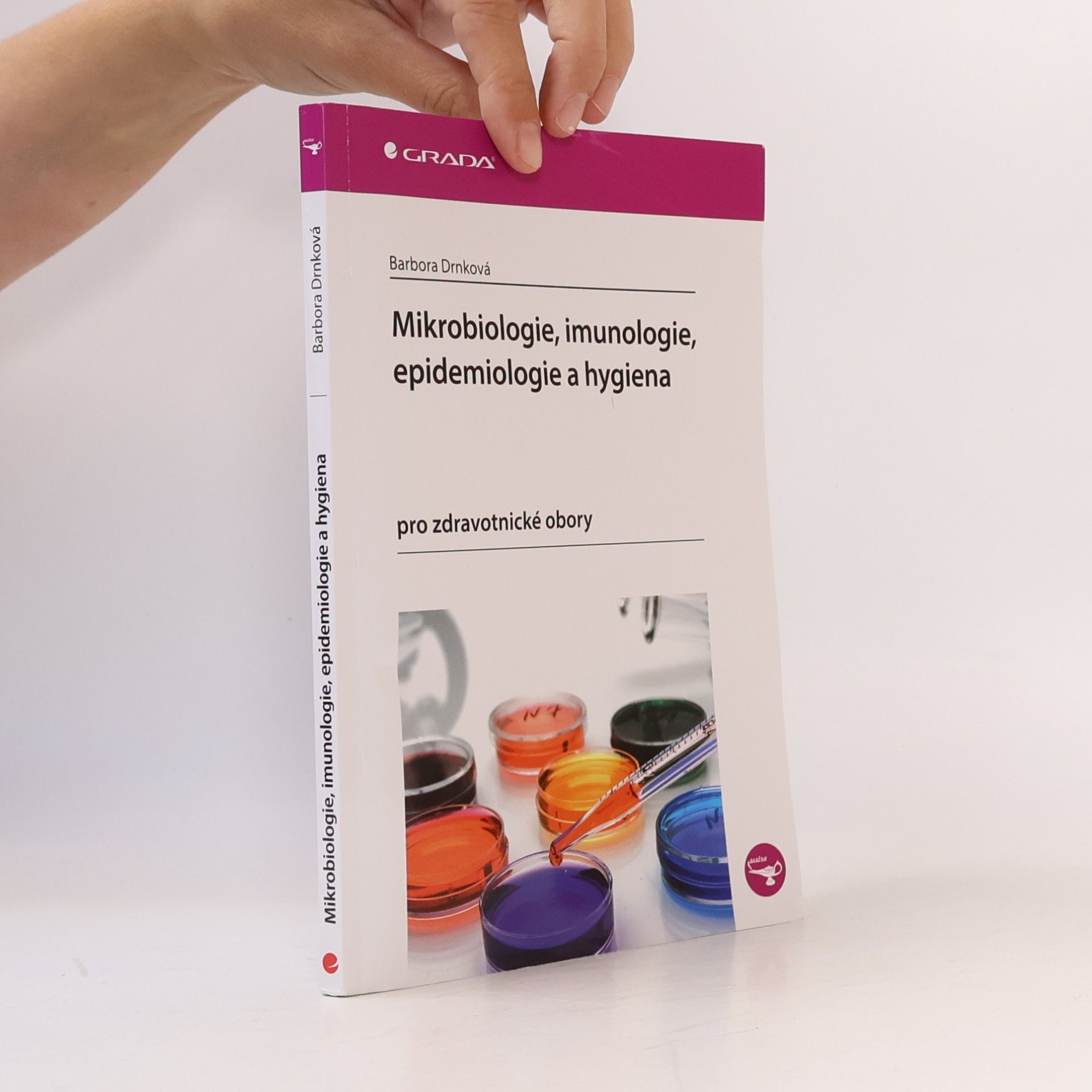 Barbora Drnková Mikrobiologie, imunologie, epidemiologie a hygiena