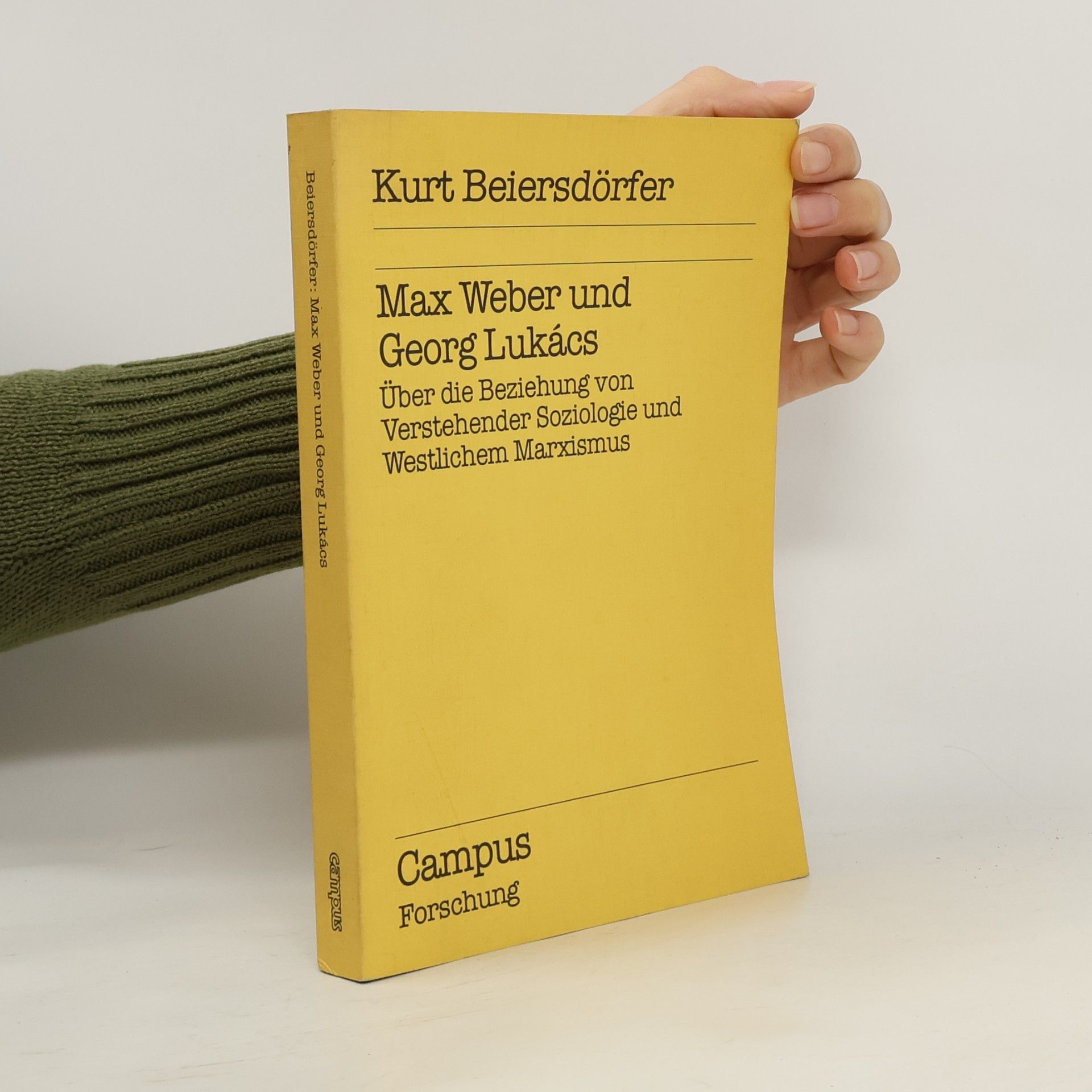 Kurt Beiersdörfer Campus Forschung: Max Weber und Georg Lukács