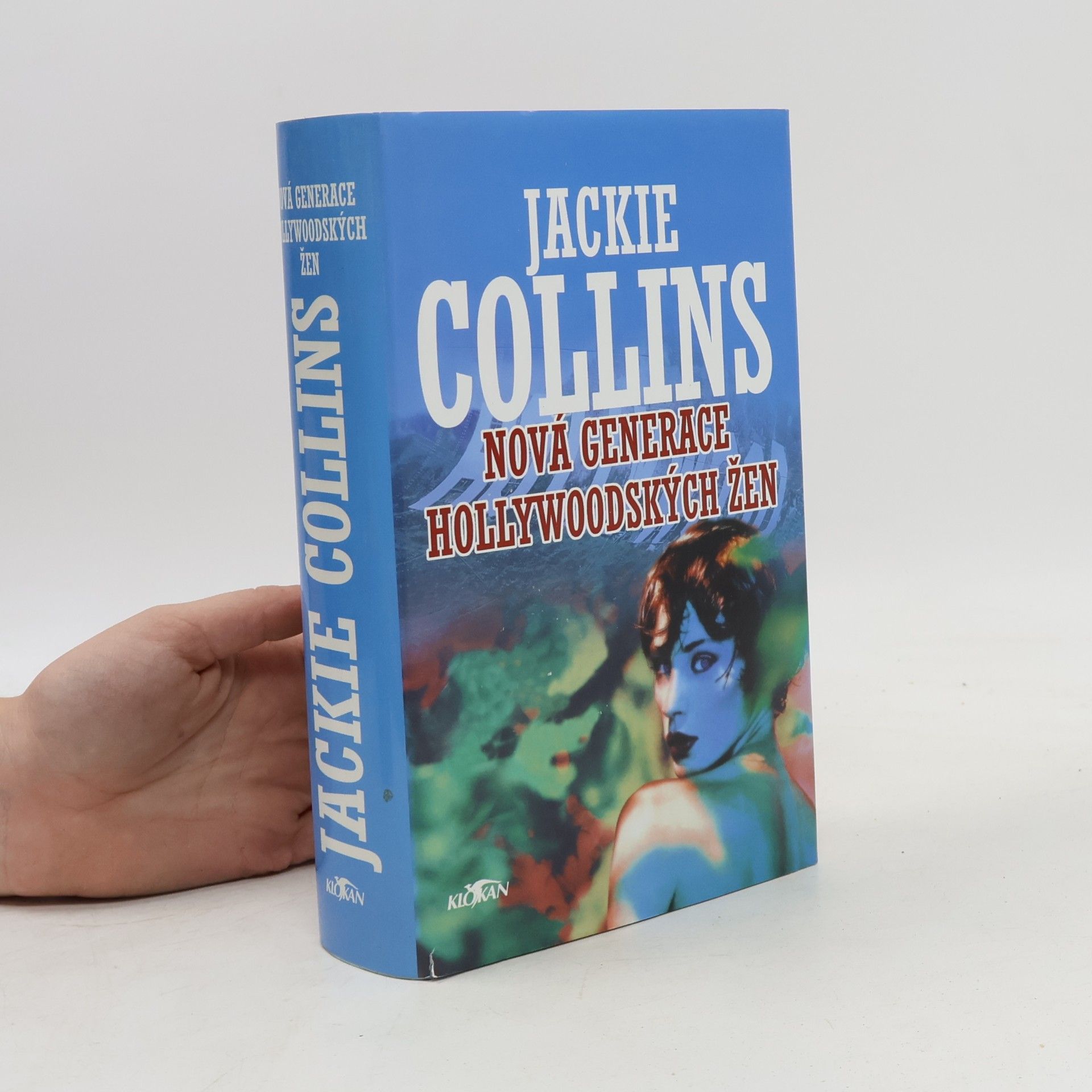 Jackie Collins Nová generace hollywoodských žen