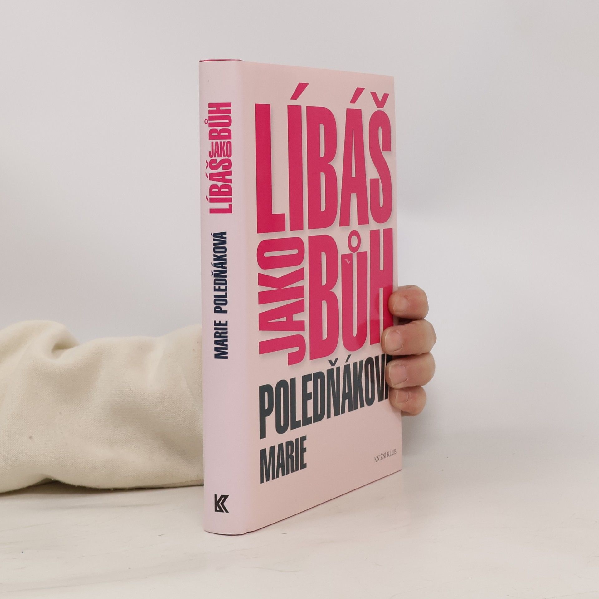 Marie Poledňáková Líbáš jako bůh