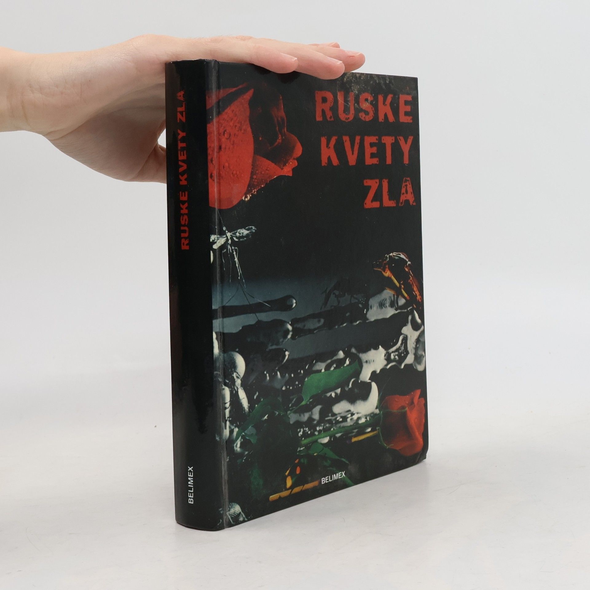 Viktor Vladimirovič Jerofejev Ruské kvety zla