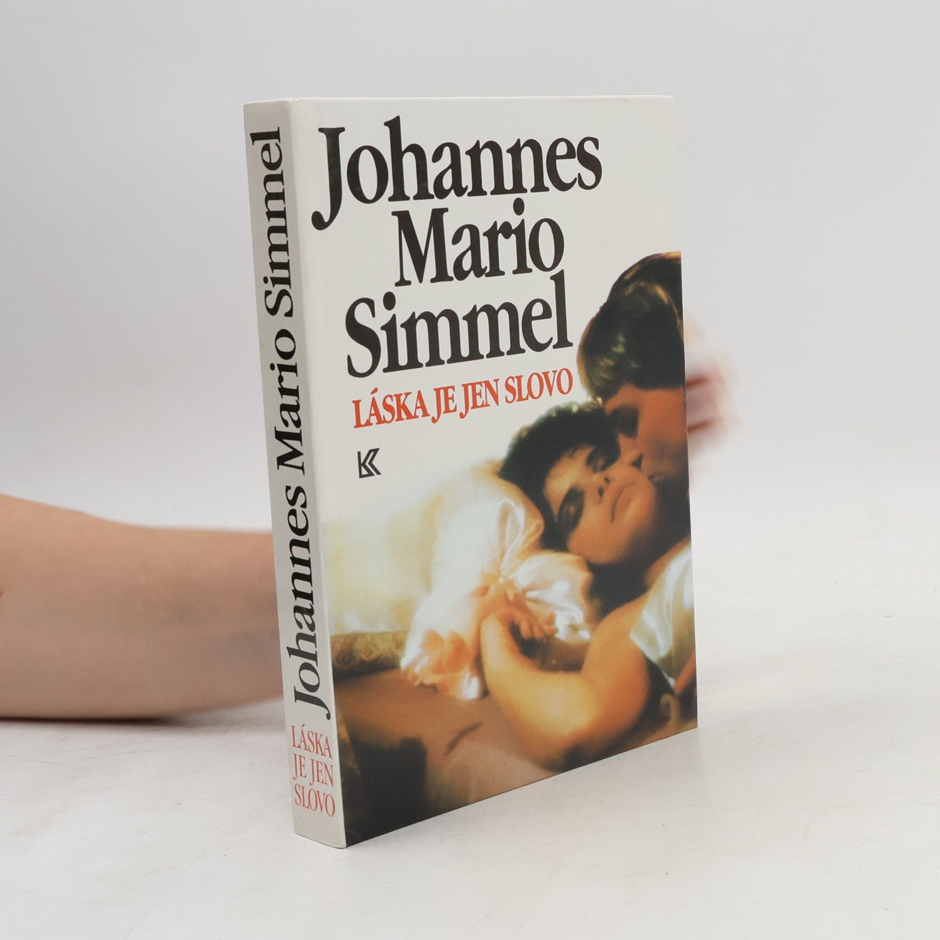 Johannes Mario Simmel Láska je jen slovo