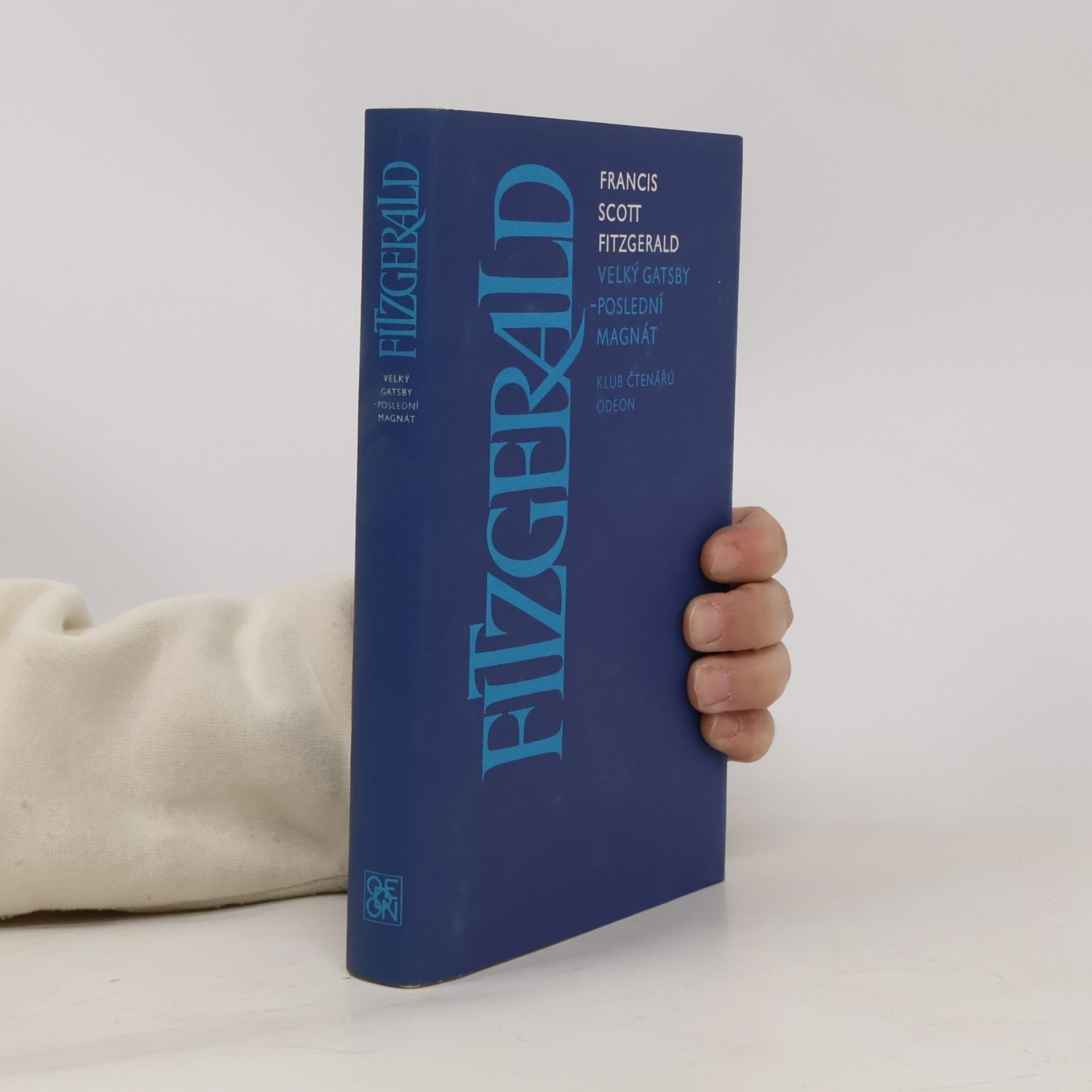Francis Scott Fitzgerald Velký Gatsby. Poslední magnát