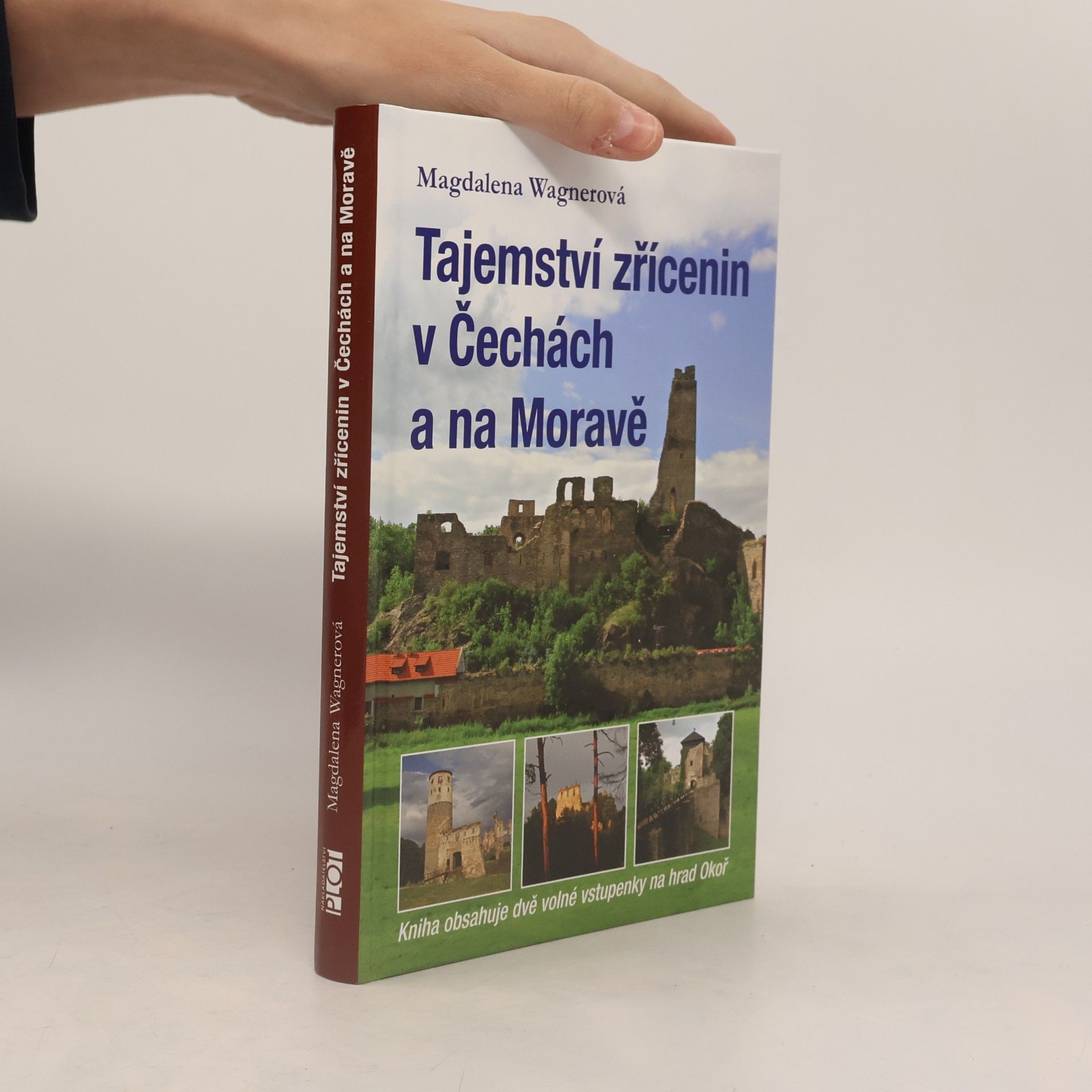 Magdalena Wagnerová Tajemství zřícenin v Čechách a na Moravě