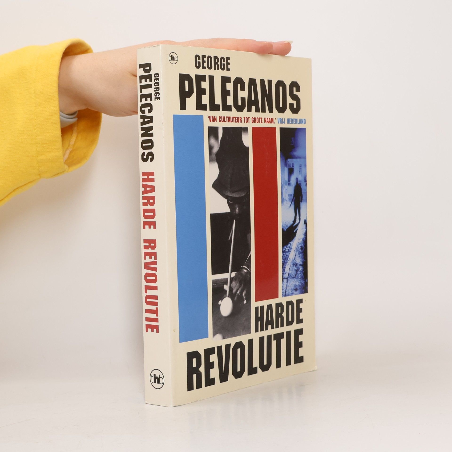 George Pelecanos Harde revolutie