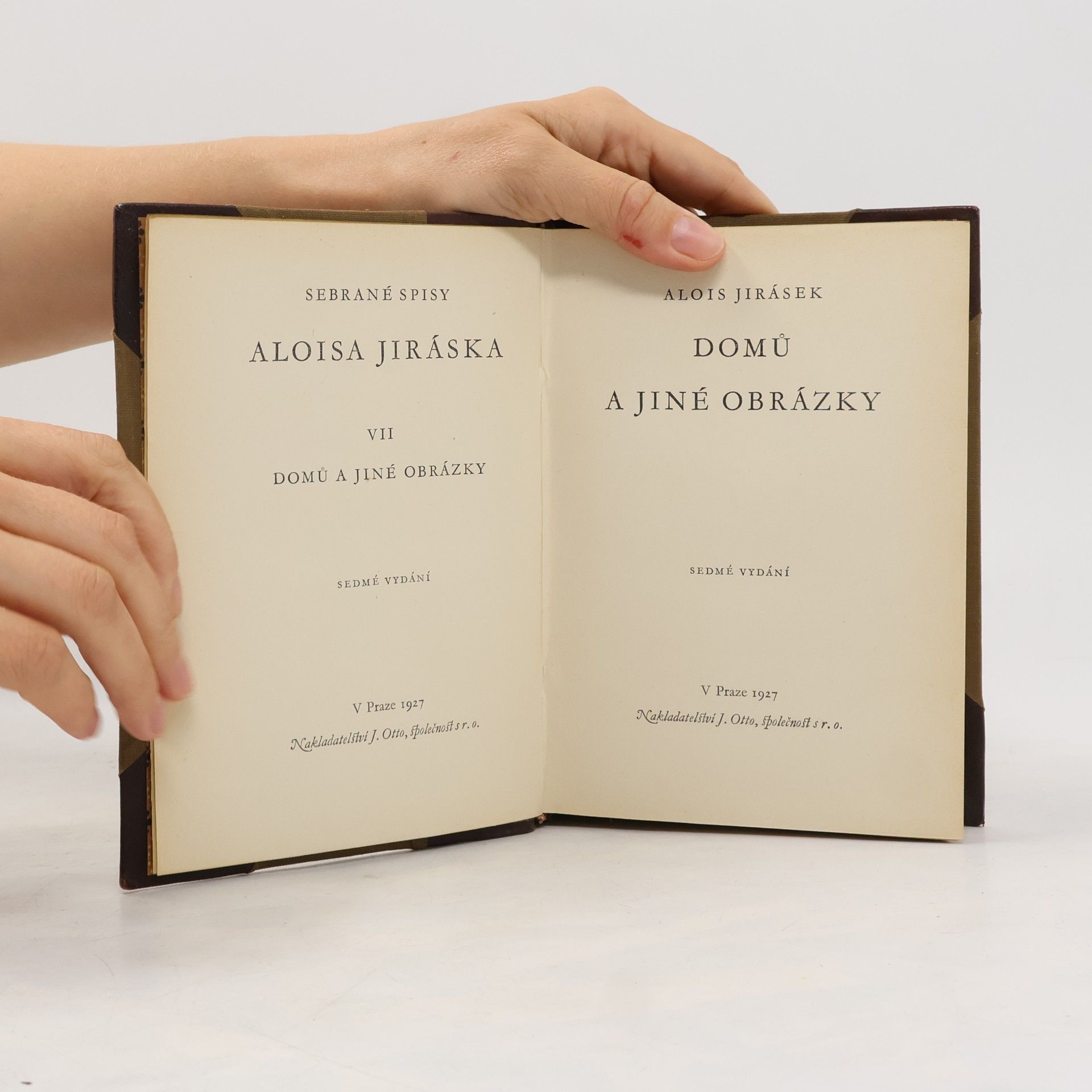 Alois Jirásek Sebrané spisy Aloise Jiráska VII. Domů a jiné obrázky