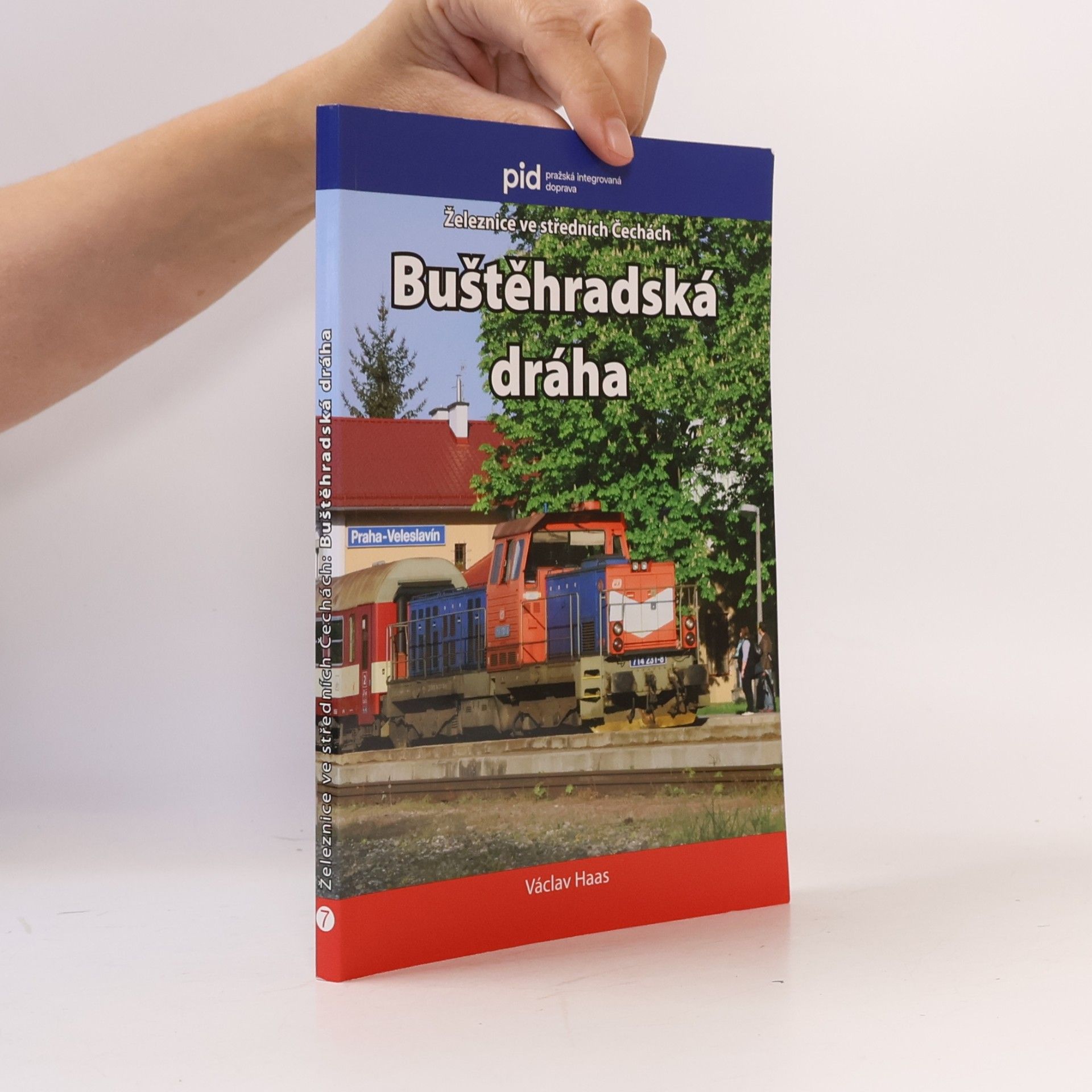 Kolektiv autorů Železnice ve středních Čechách. Buštěhradská dráha