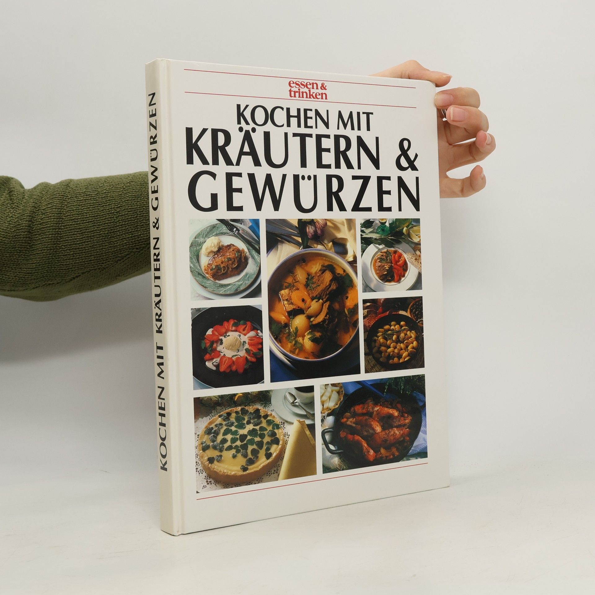 Annegret Stegmann Kochen mit Kräutern & Gewürzen