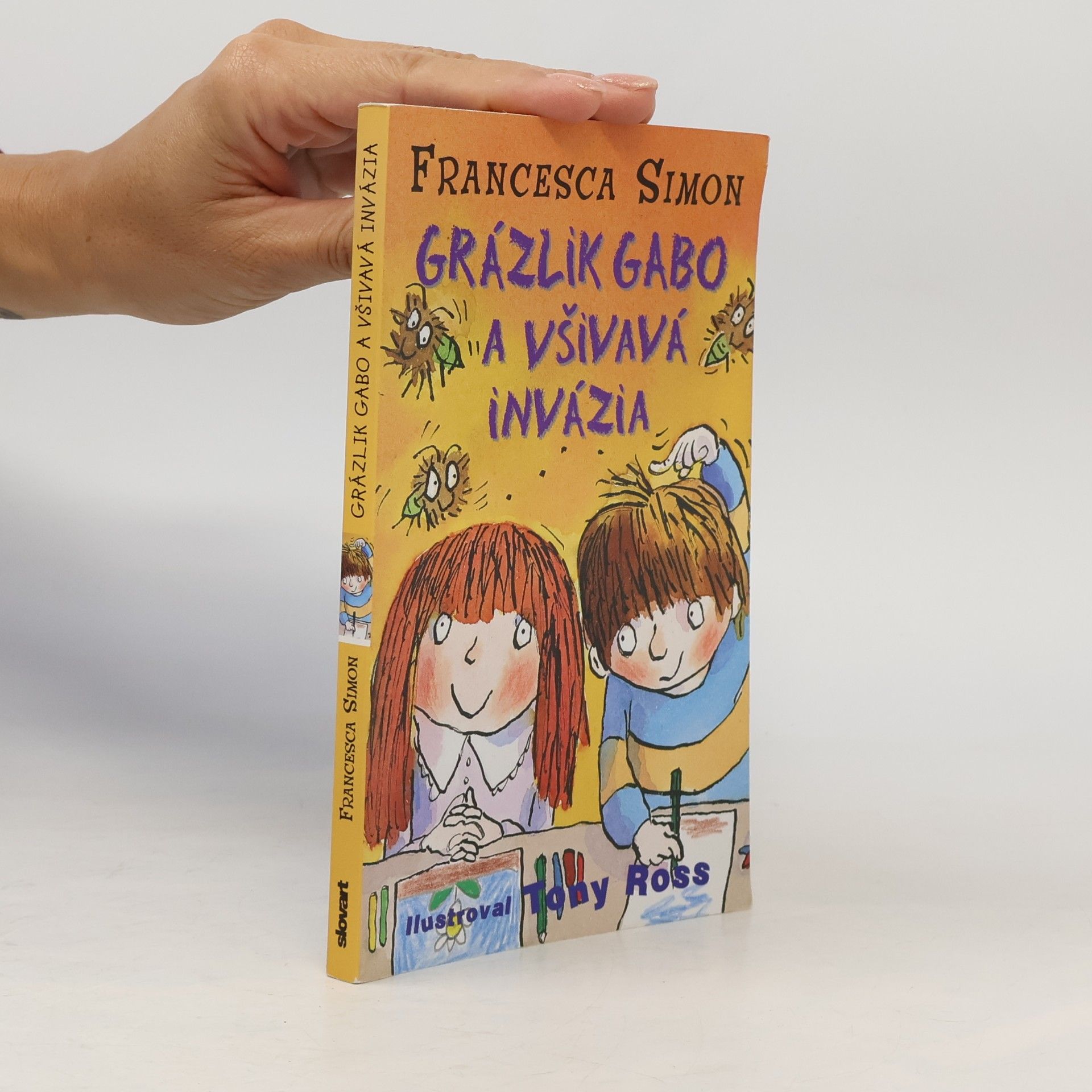 Francesca Simon Grázlik Gabo a všivavá invázia