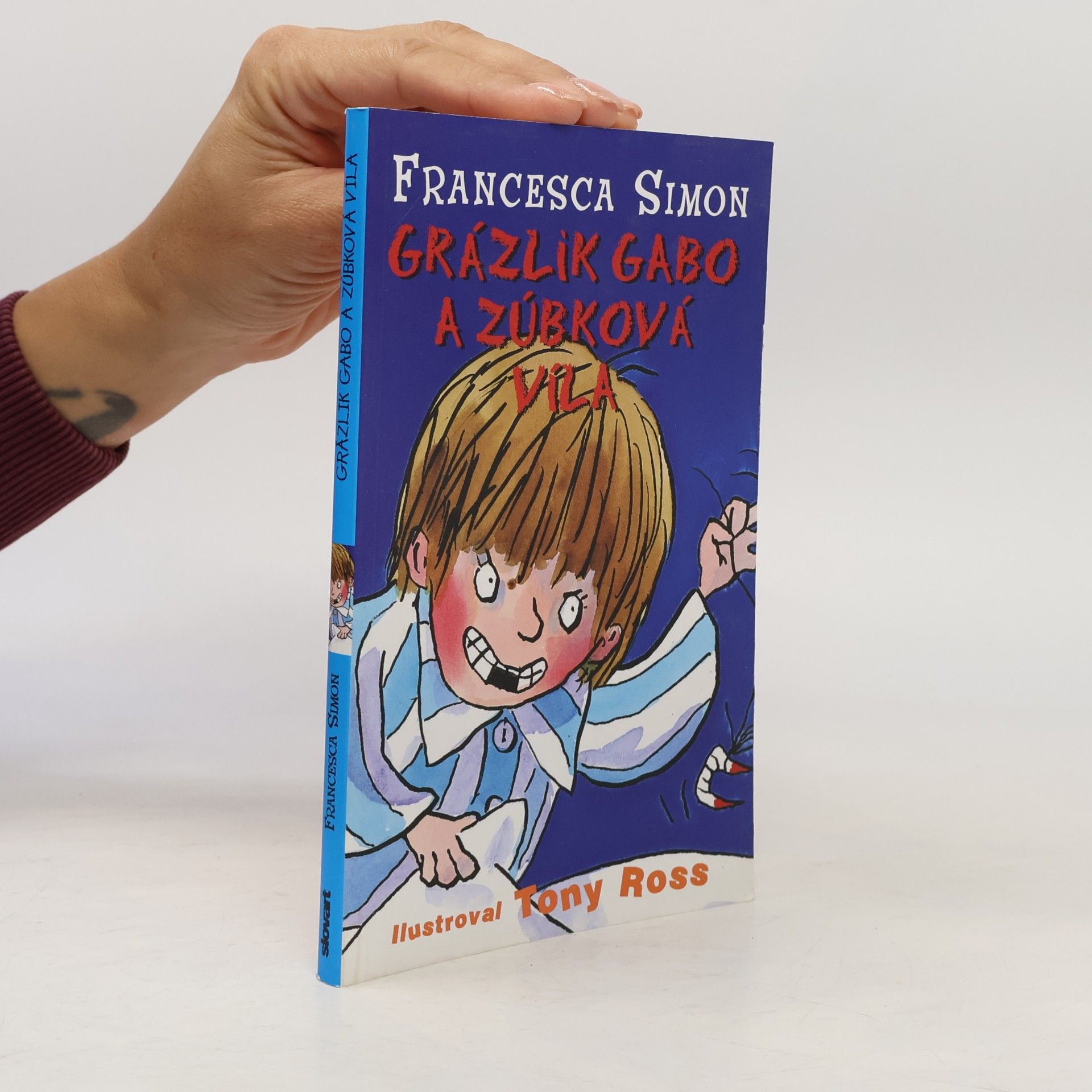 Francesca Simon Grázlik Gabo a zúbková víla