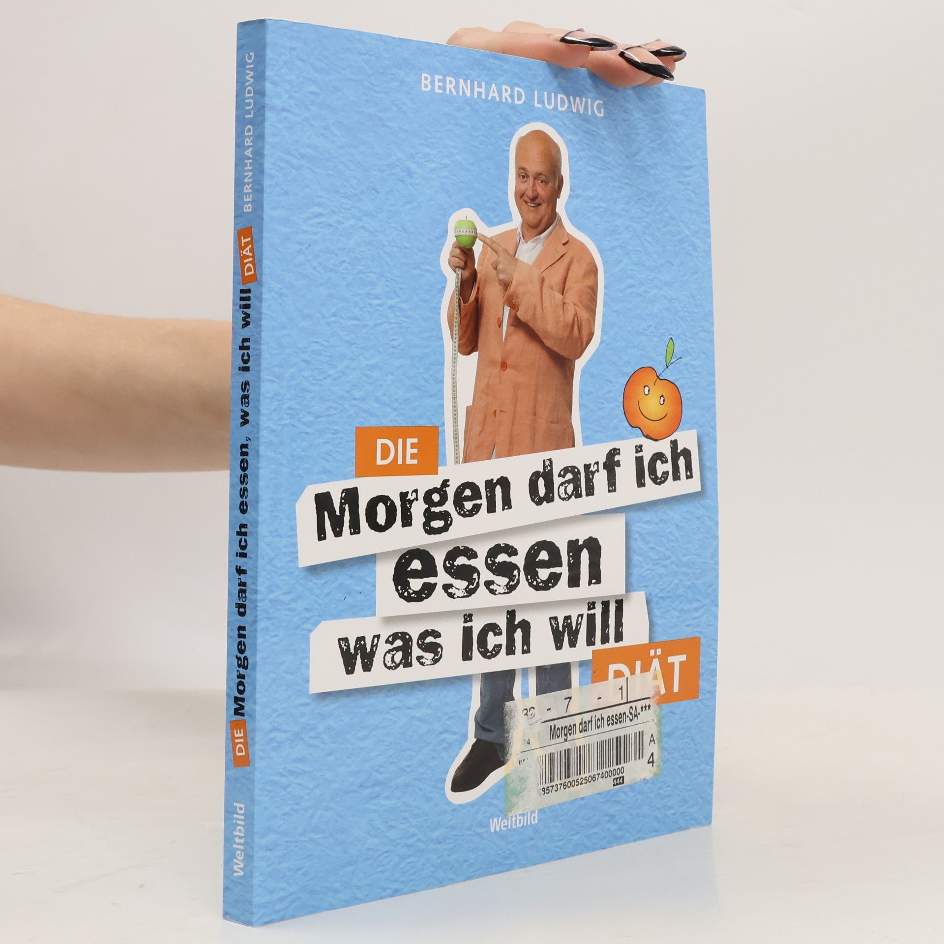 Bernhard Ludwig Die Morgen darf ich essen was ich will Diät