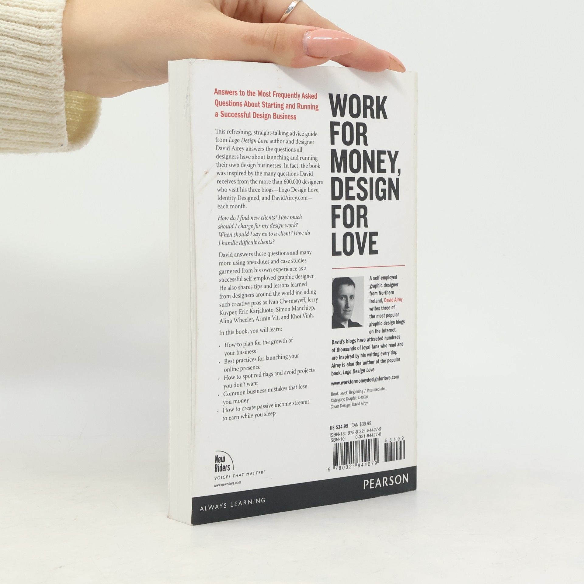 David Airey Work for money, design for love : answers to the most frequently asked questions about starting and running a successful design business