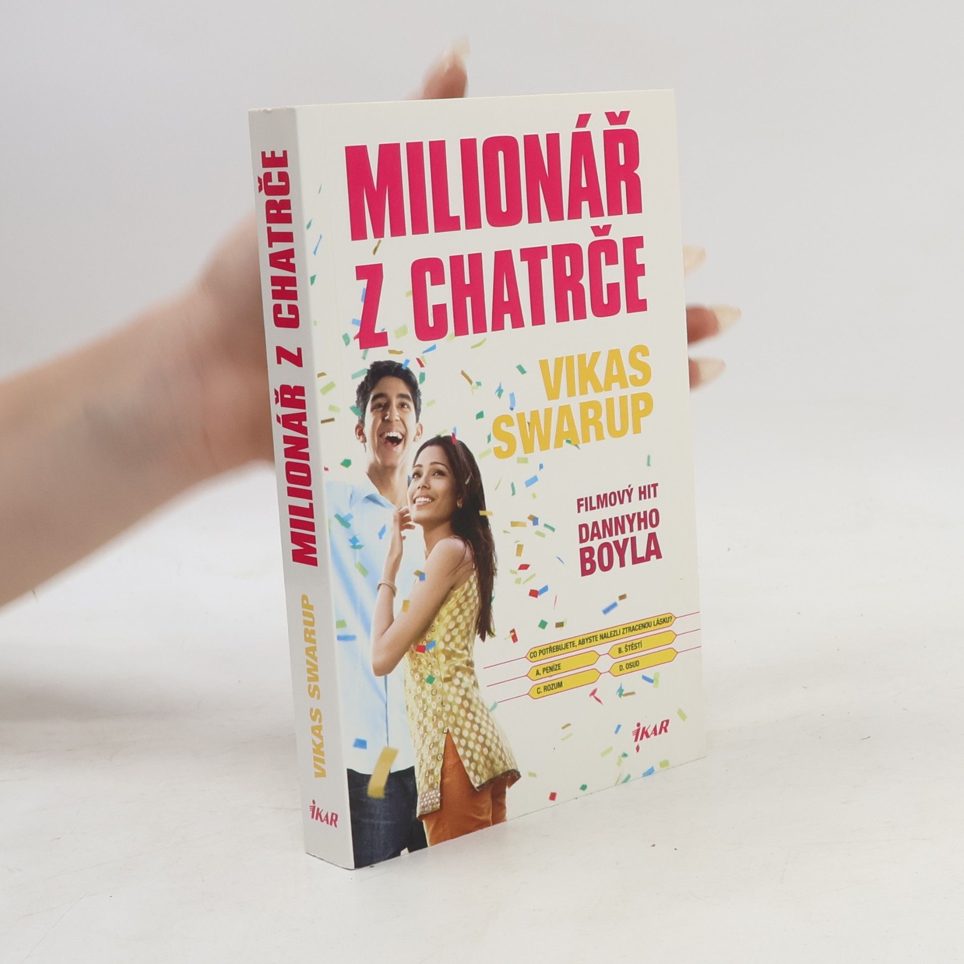 Vikas Swarup Milionář z chatrče