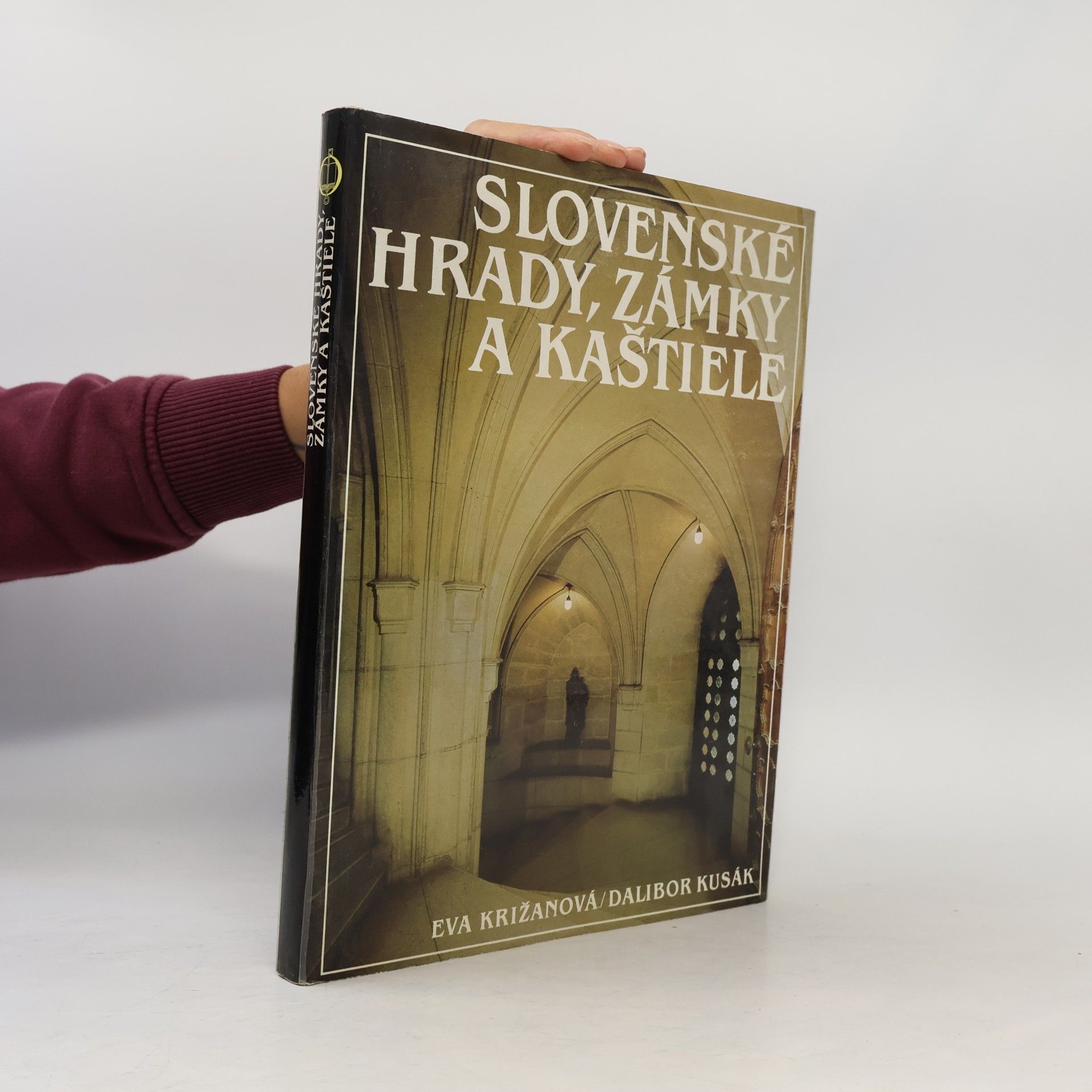 Eva Križanová Slovenské hrady, zámky a kaštiele