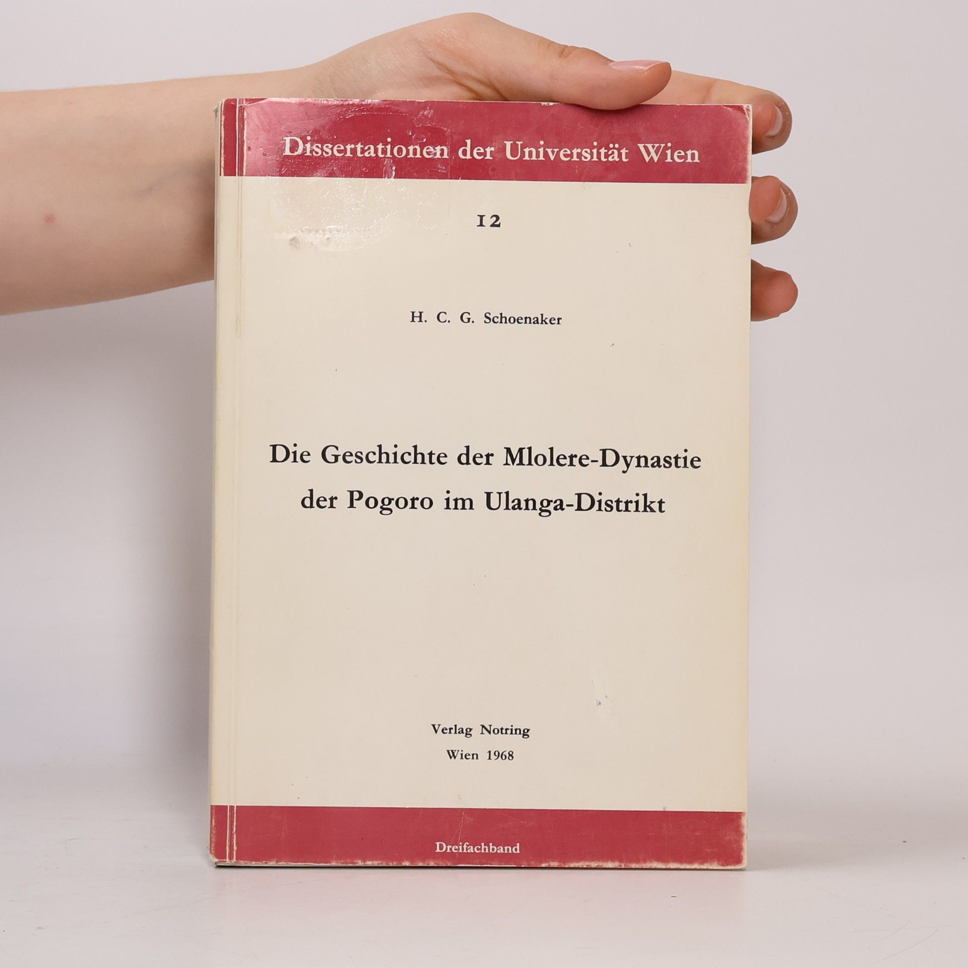 H. C. G. Schoenaker Die Geschichte der Mlolere-Dynastie der Pogoro im Ulanga-Distrikt