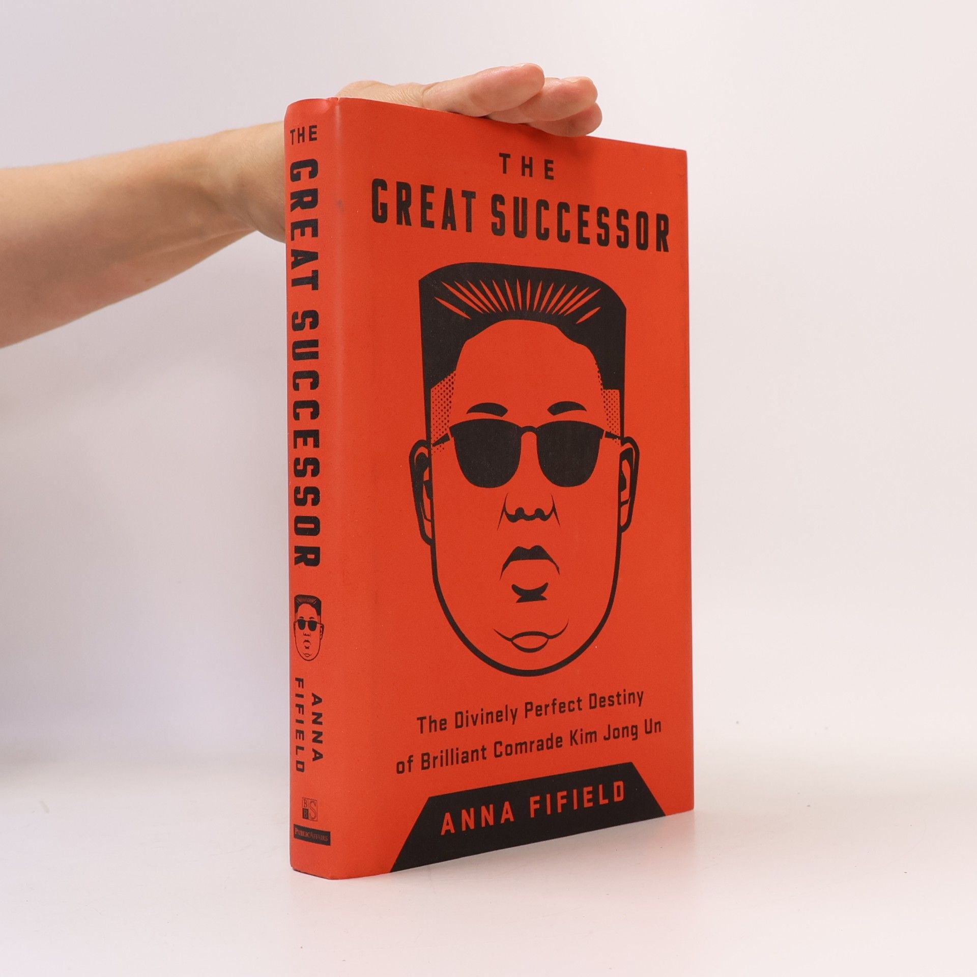 Anna Fifield The great successor
