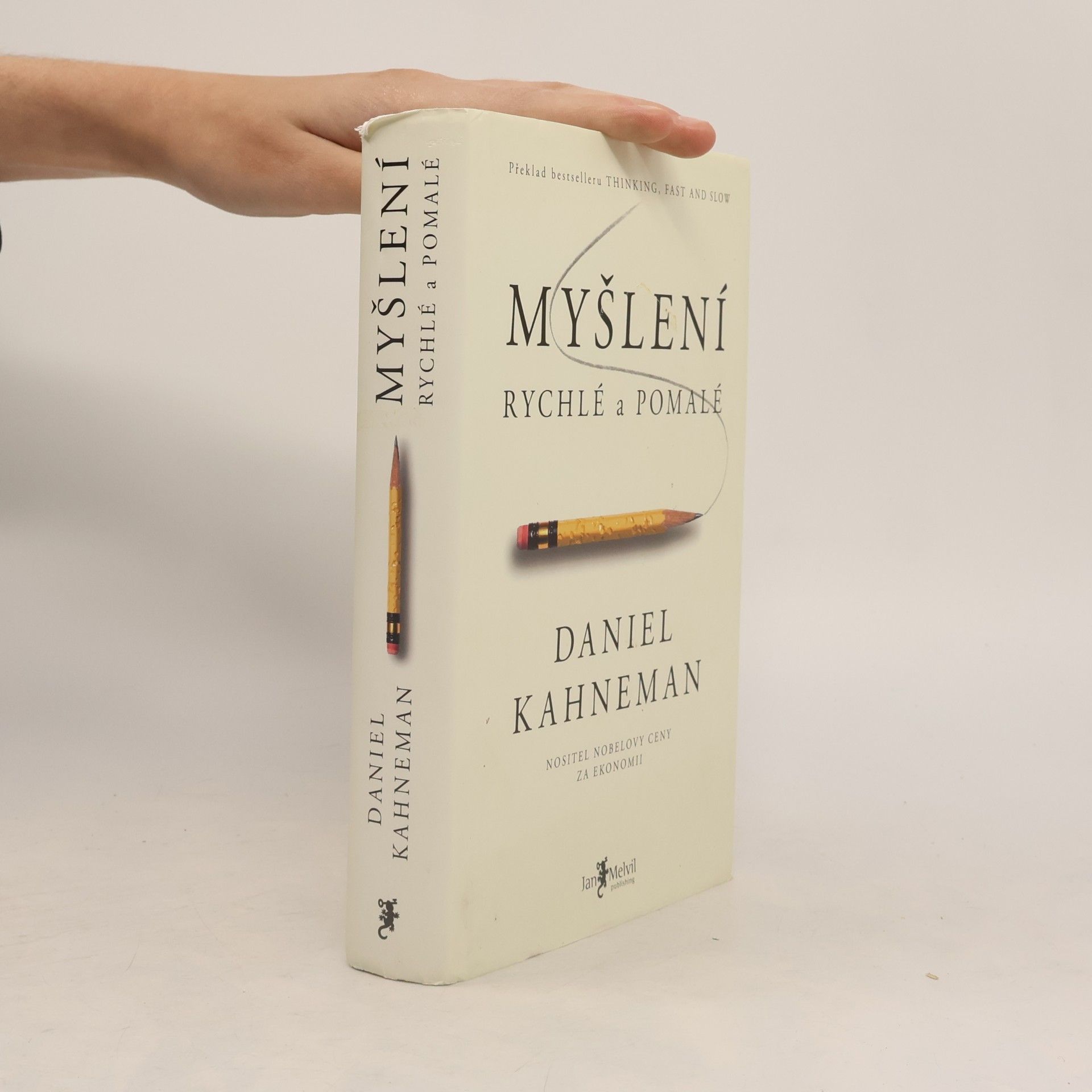 Daniel Kahneman Myšlení: Rychlé a pomalé