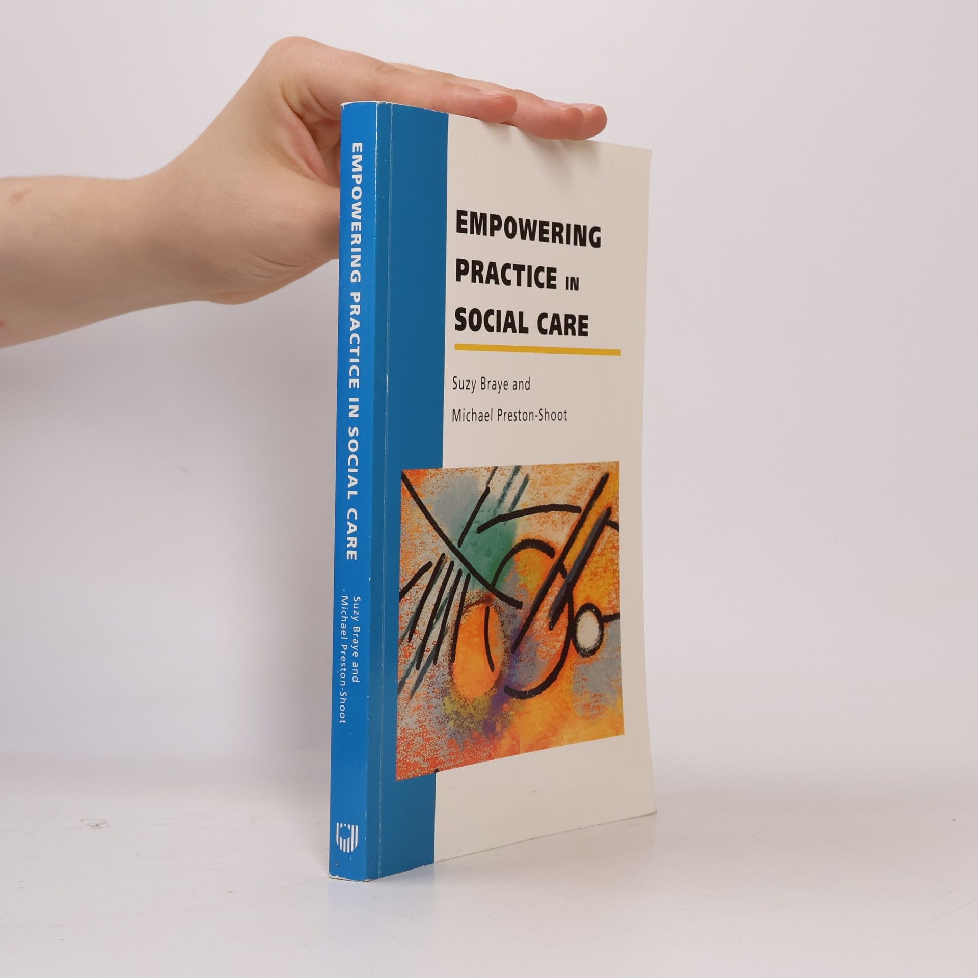 Suzy Braye Empowering Practice in Social Care