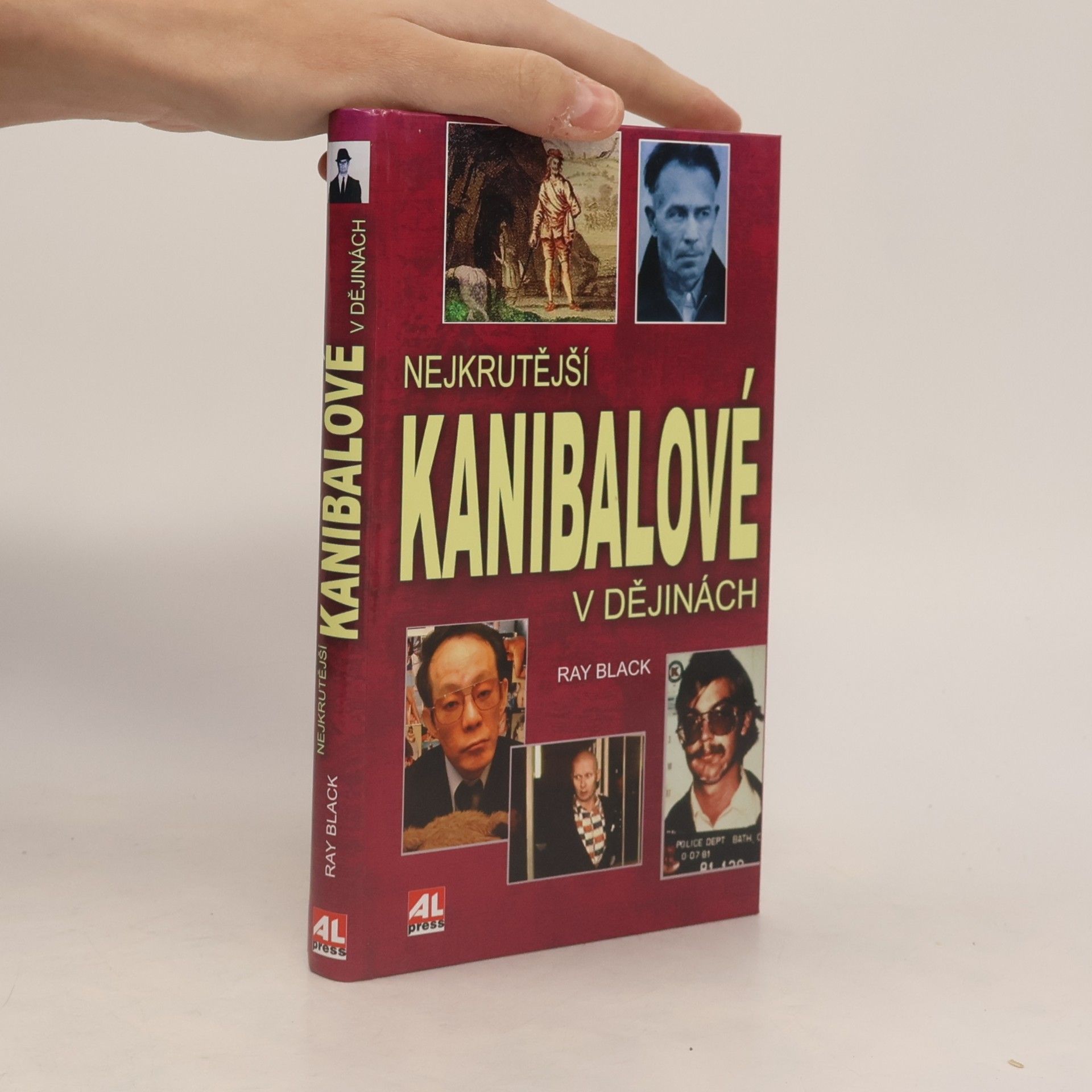 Ray Black Nejkrutější kanibalové v dějinách