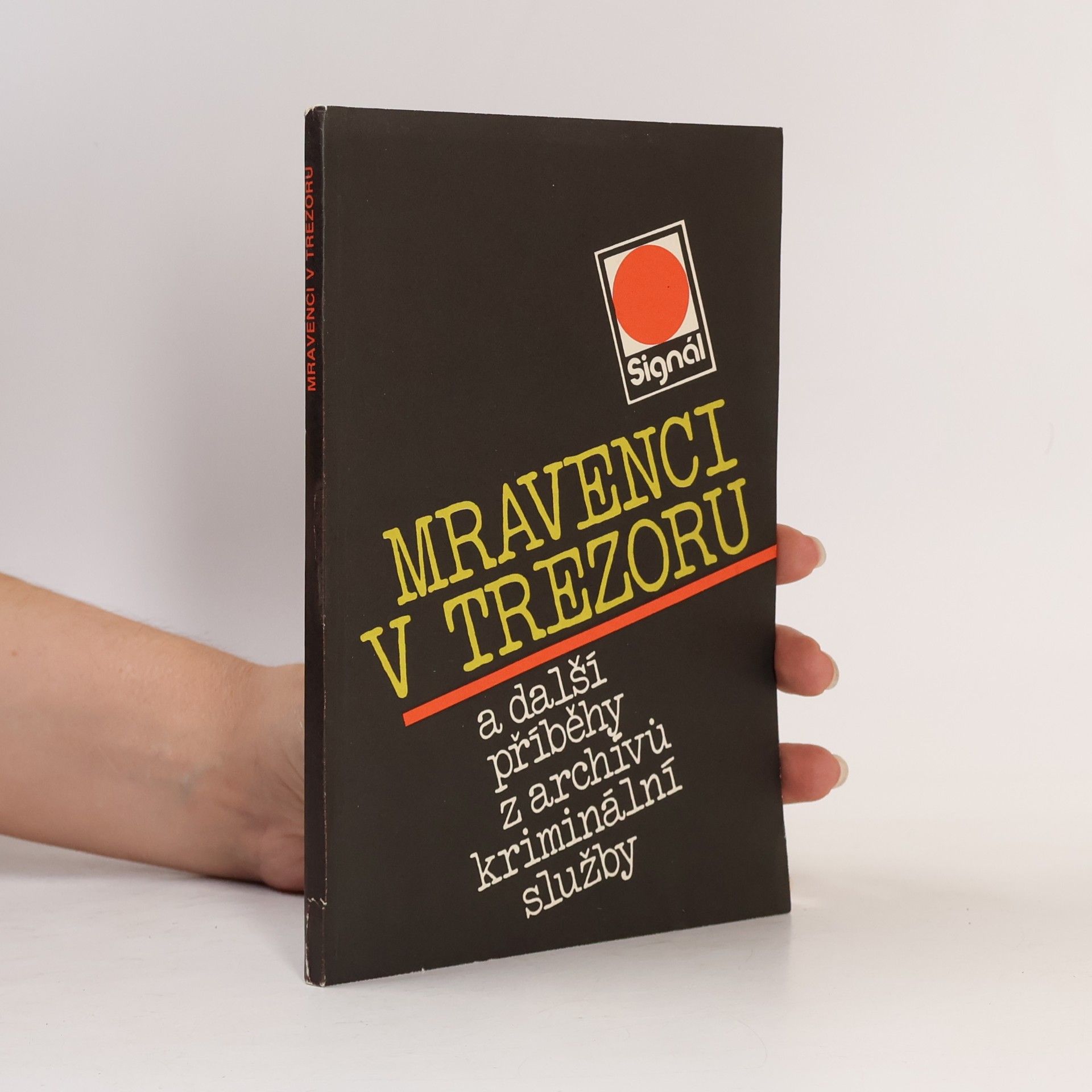 Petr Horák Mrtvý mezi živými a další příběhy z archívů kriminální služby