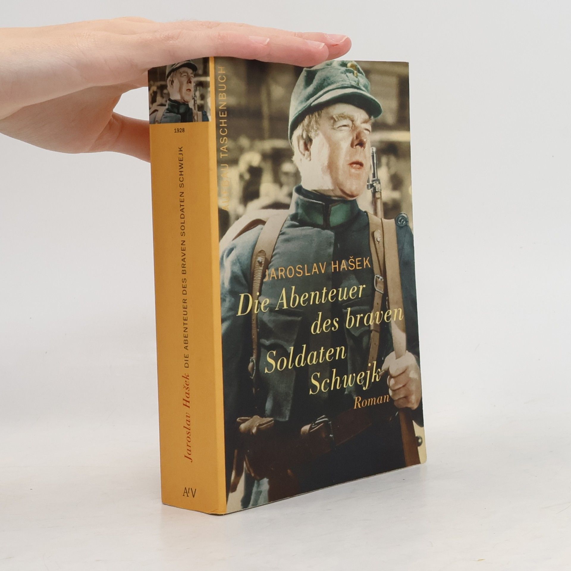 Jaroslav Hašek Die Abenteuer des braven Soldaten Schwejk