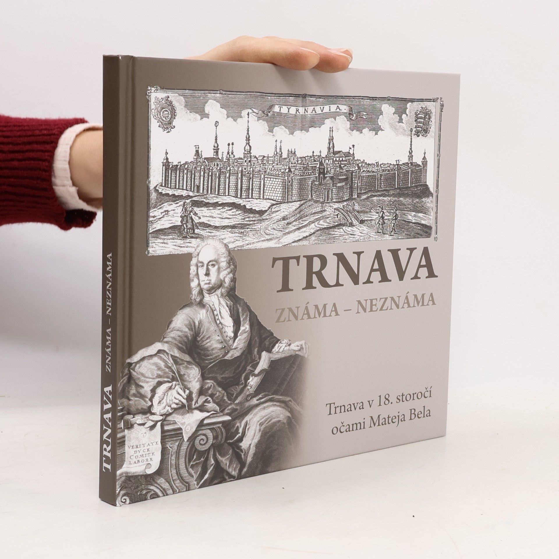 Matthias Bel Trnava známa - neznáma